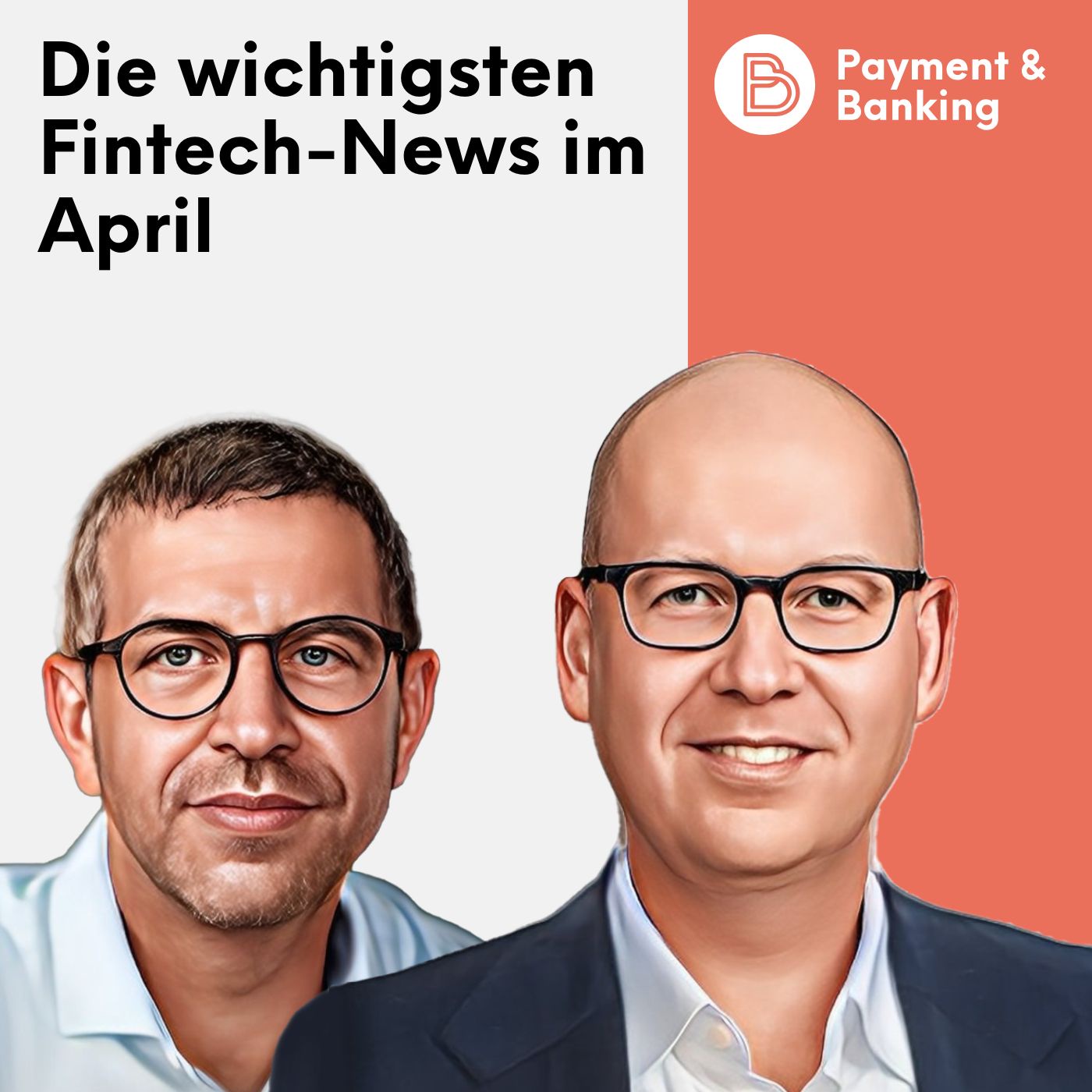 #523: Die wichtigsten Fintech-News im April 2025