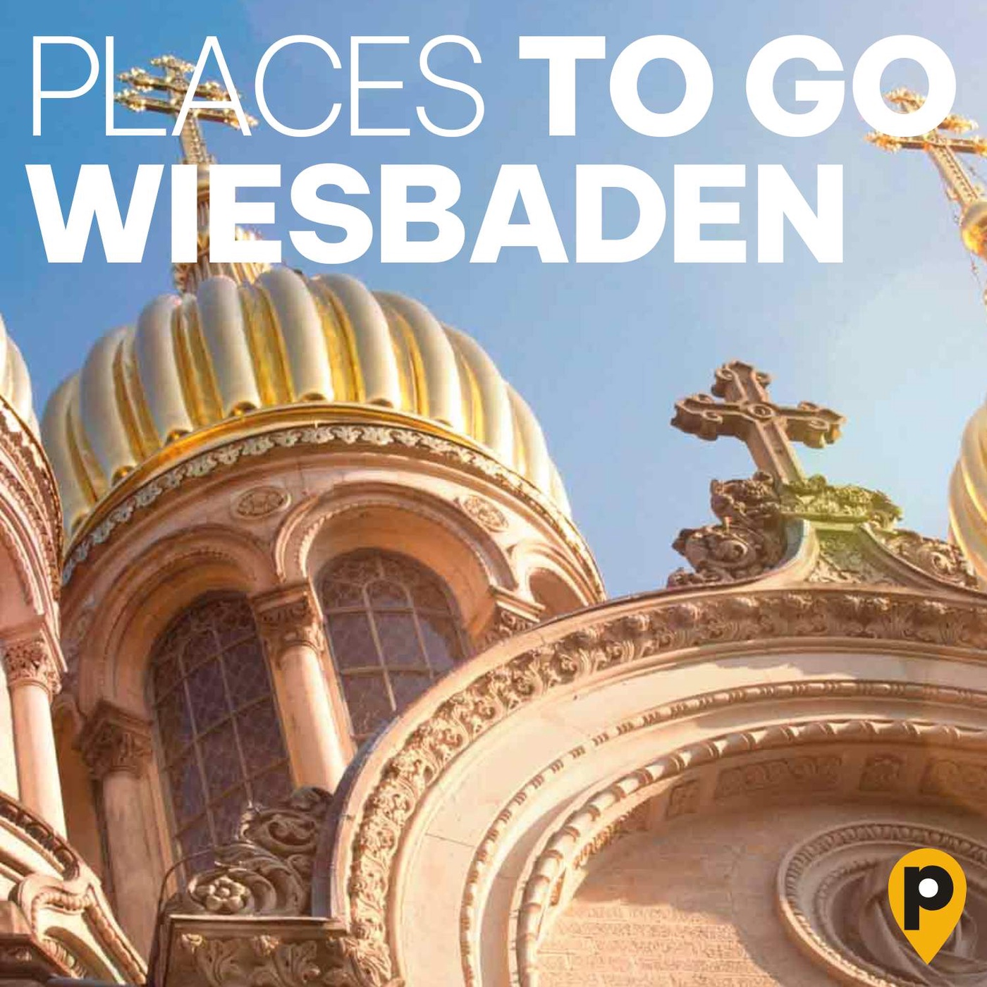 Wiesbaden – die Russisch-Orthodoxe Kirche