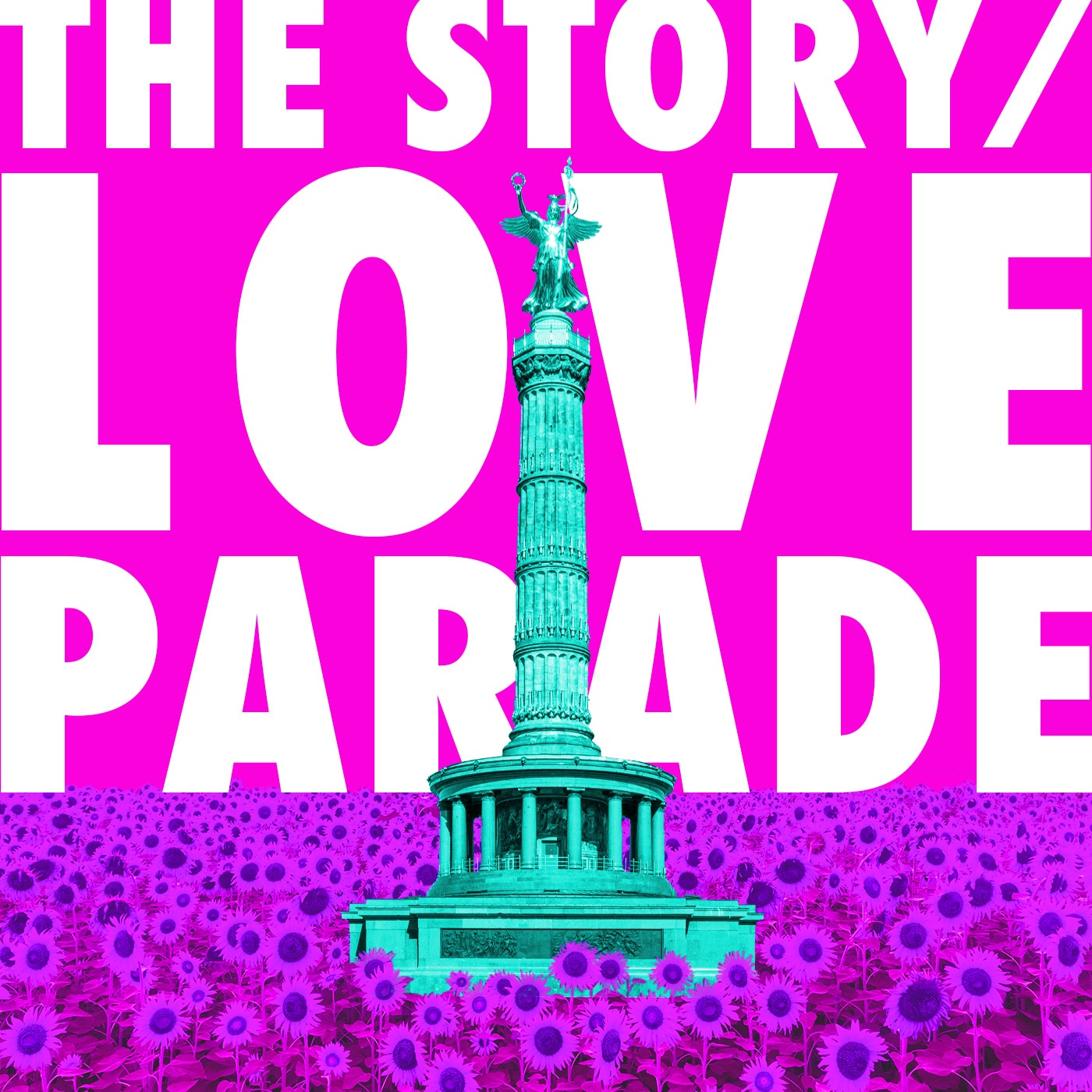 The Story / Loveparade