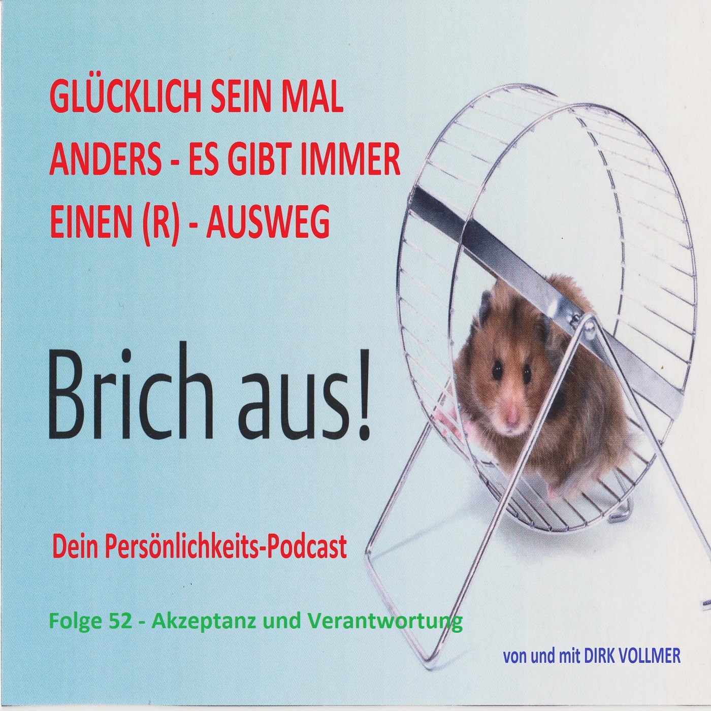 Folge 52 - Akzeptanz und Verantwortung