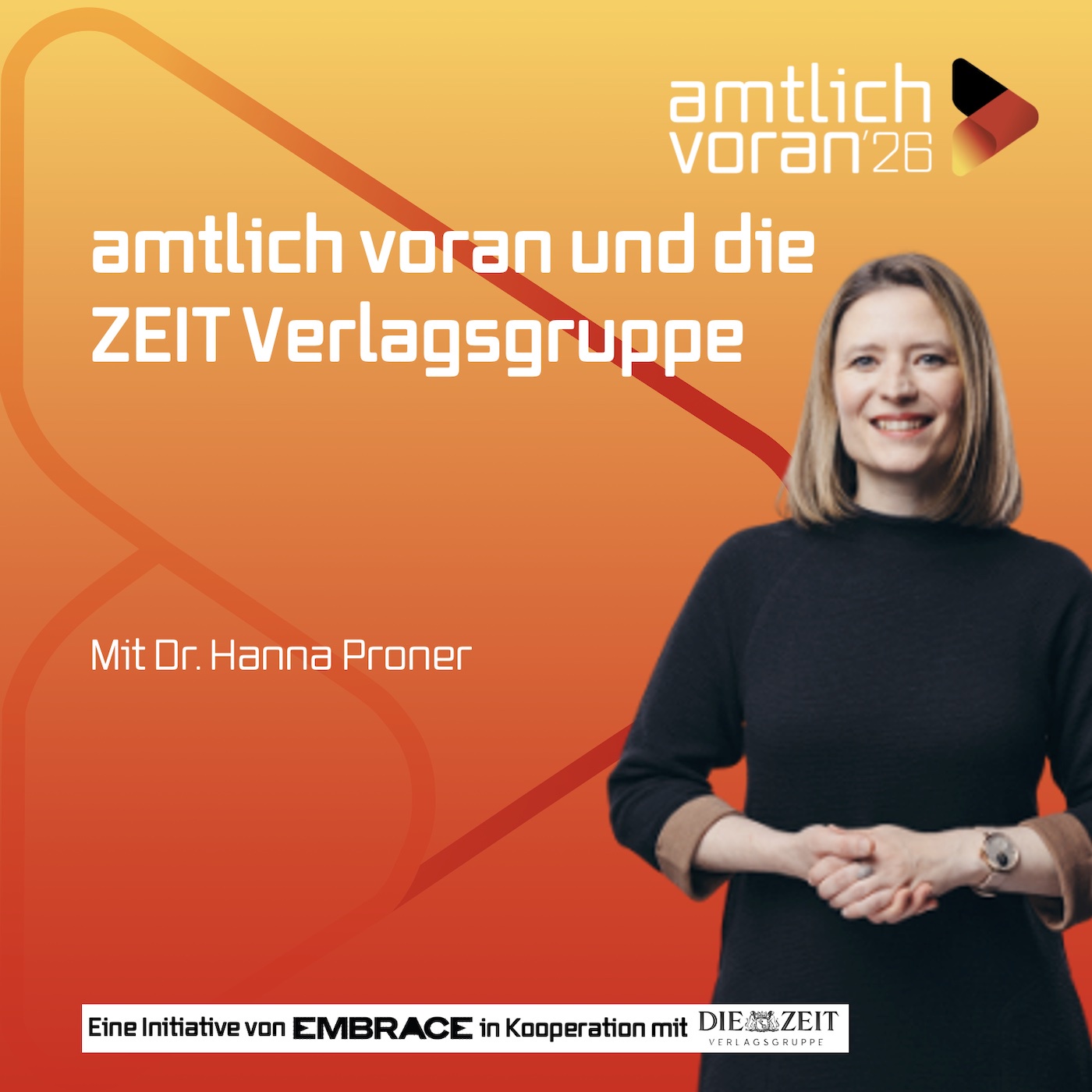 amtlich voran mit Dr. HANNA PRONER von der ZEIT Verlagsgruppe