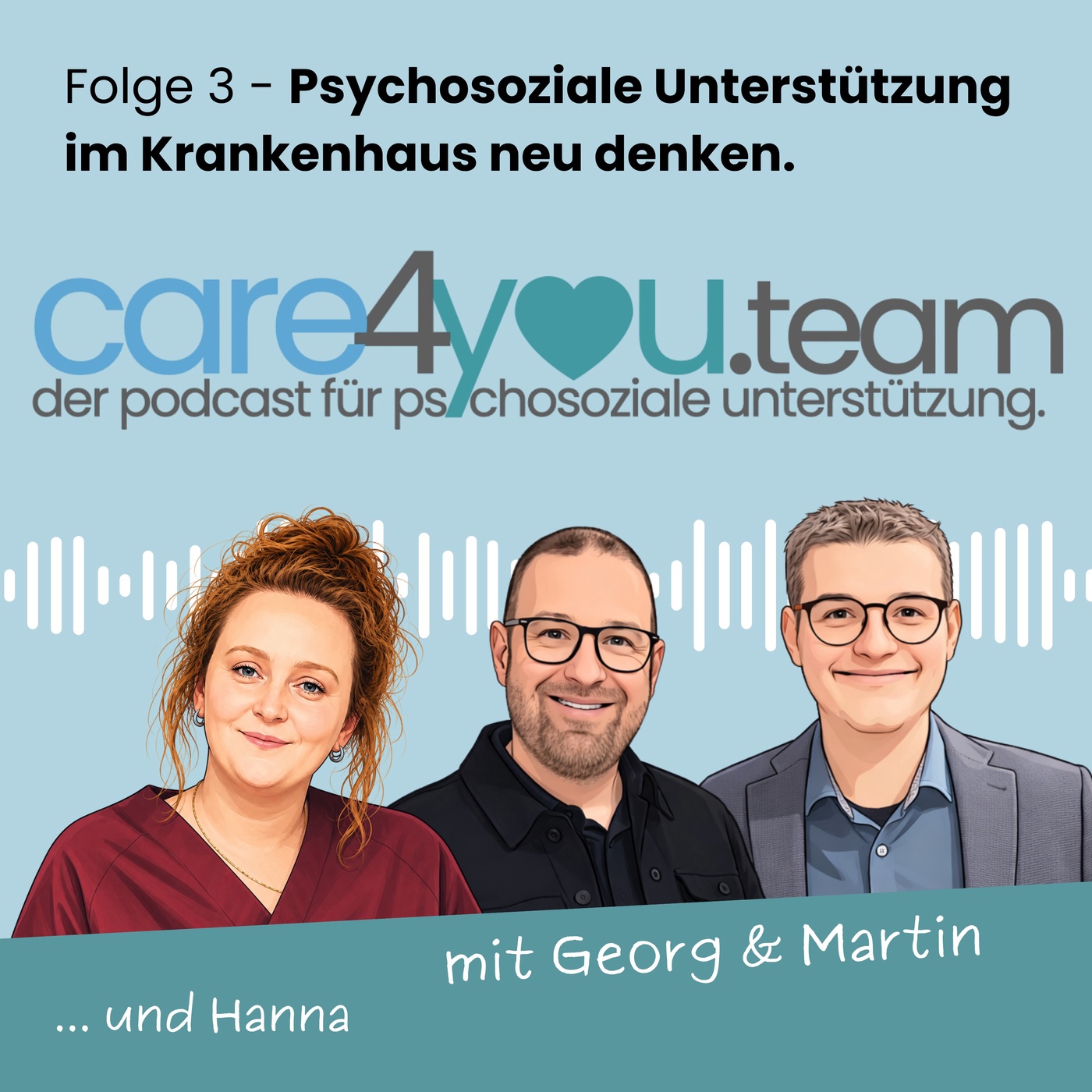 Folge 3: Psychosoziale Unterstützung im Krankenhaus neu denken