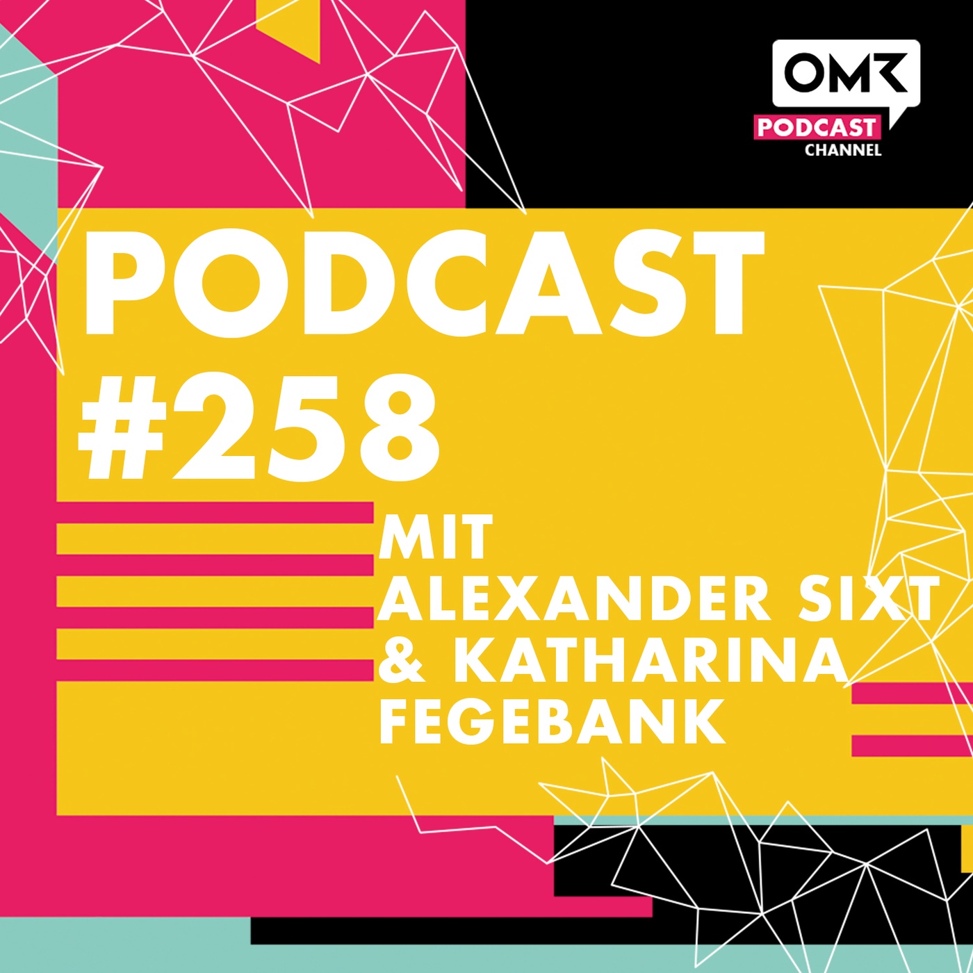 OMR #258 mit Alexander Sixt & Katharina Fegebank