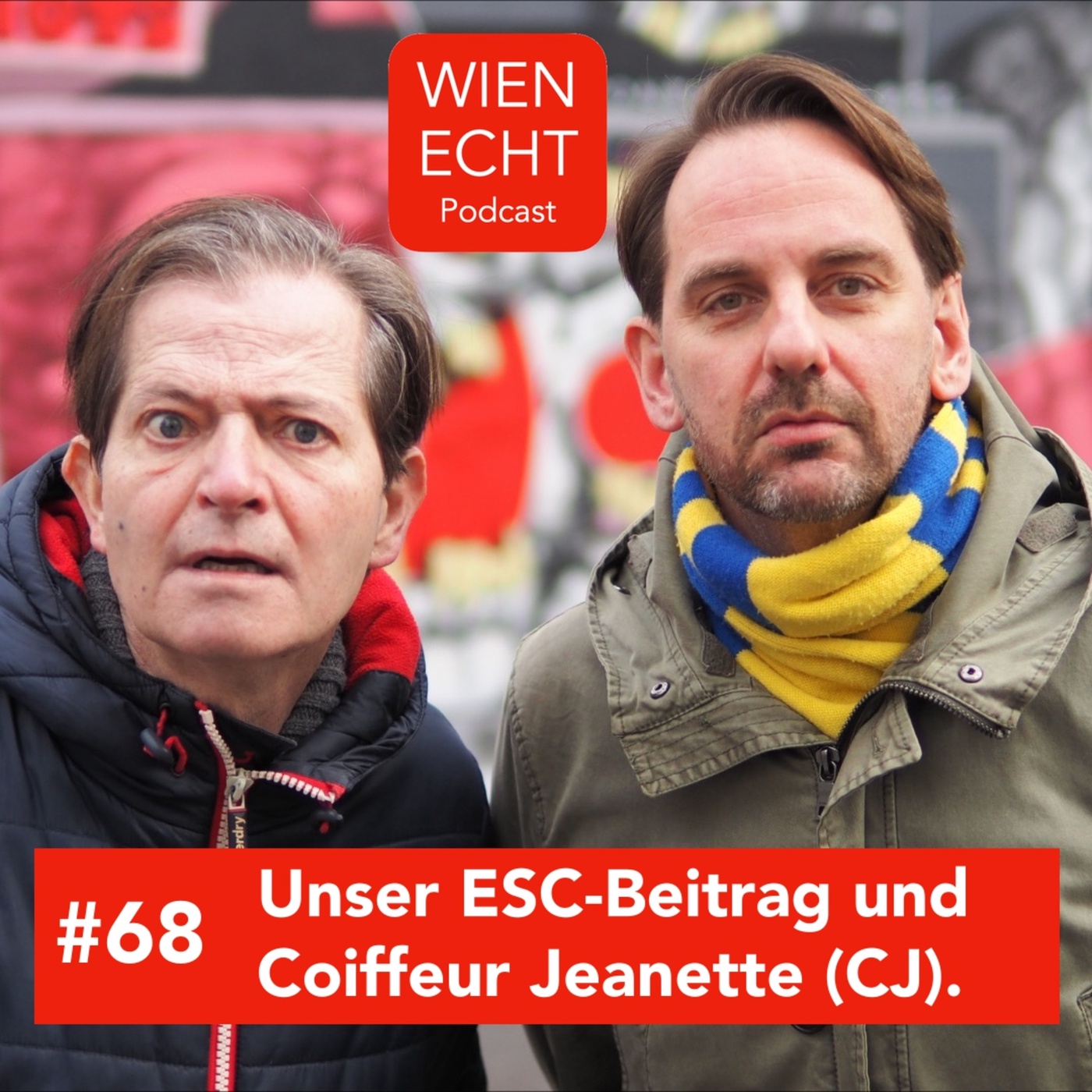 #68 - Unser ESC-Beitrag und Coiffeur Jeanette (CJ).