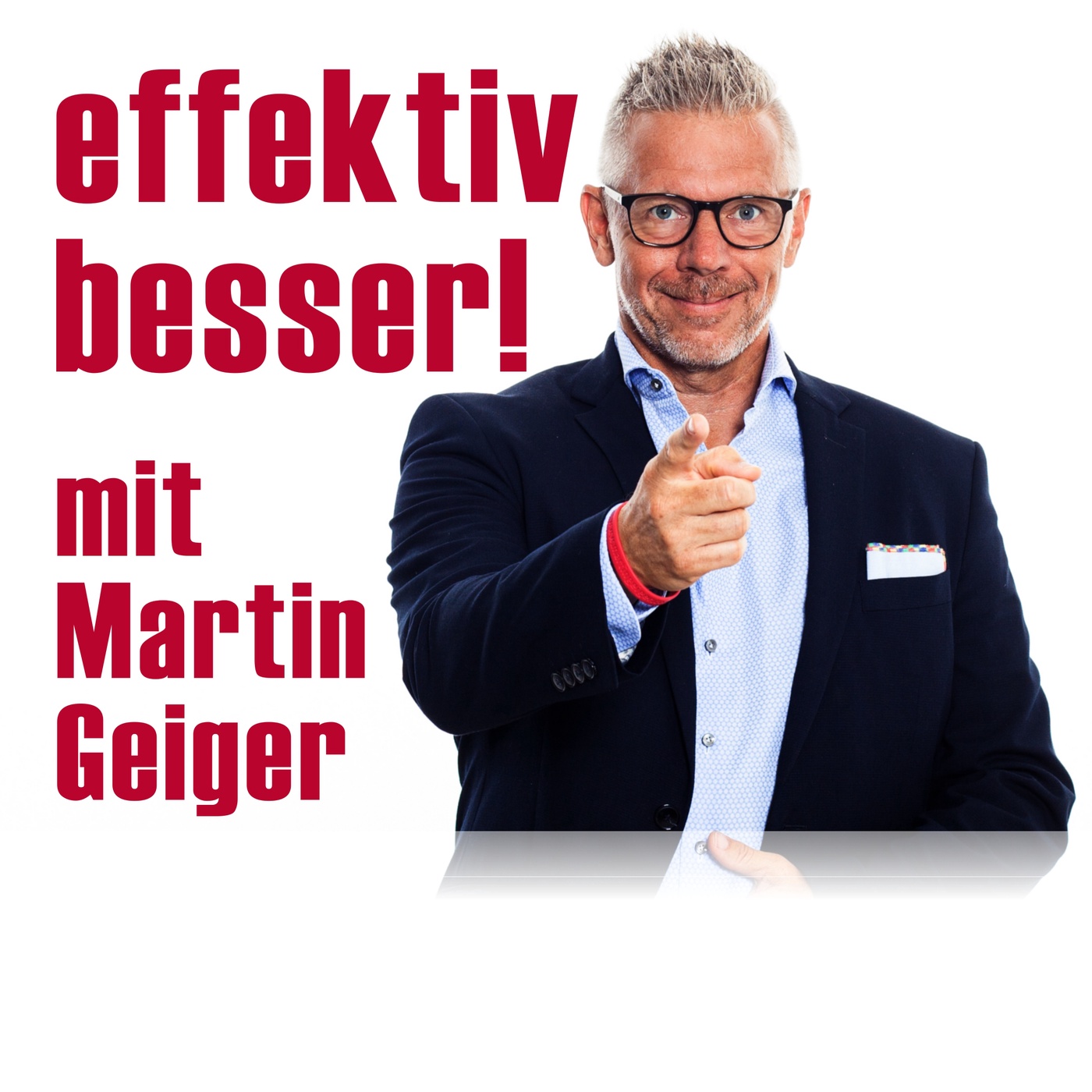 effektiv besser! mit Martin Geiger