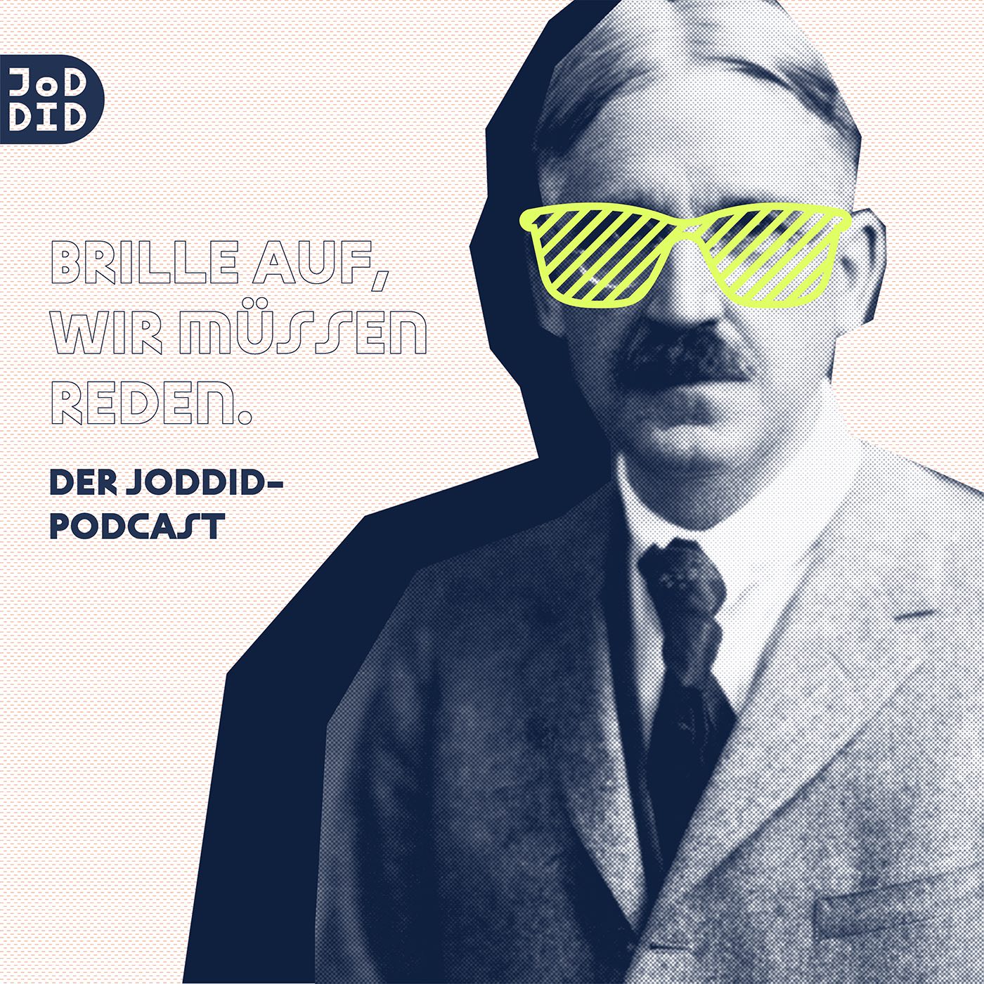Brille auf, wir müssen reden! Der JoDDiD-Podcast