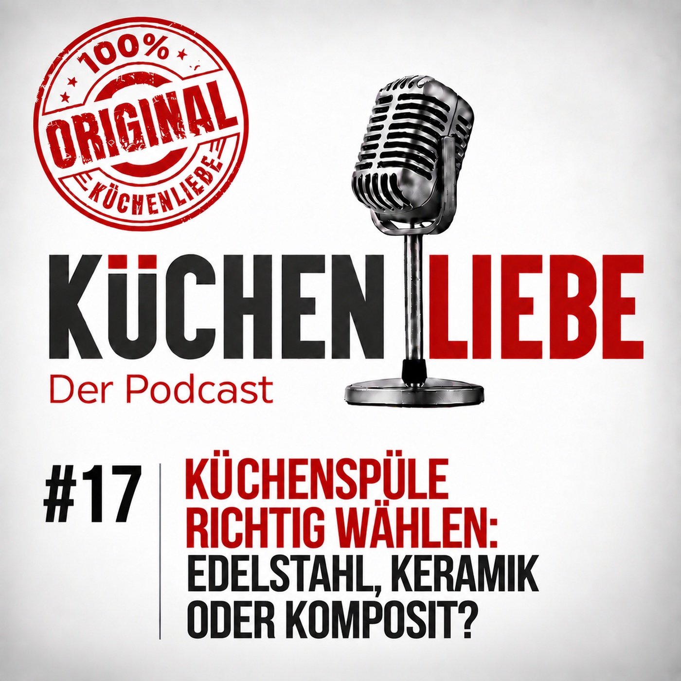 #17 Küchenspüle richtig wählen: Edelstahl, Keramik oder Komposit?