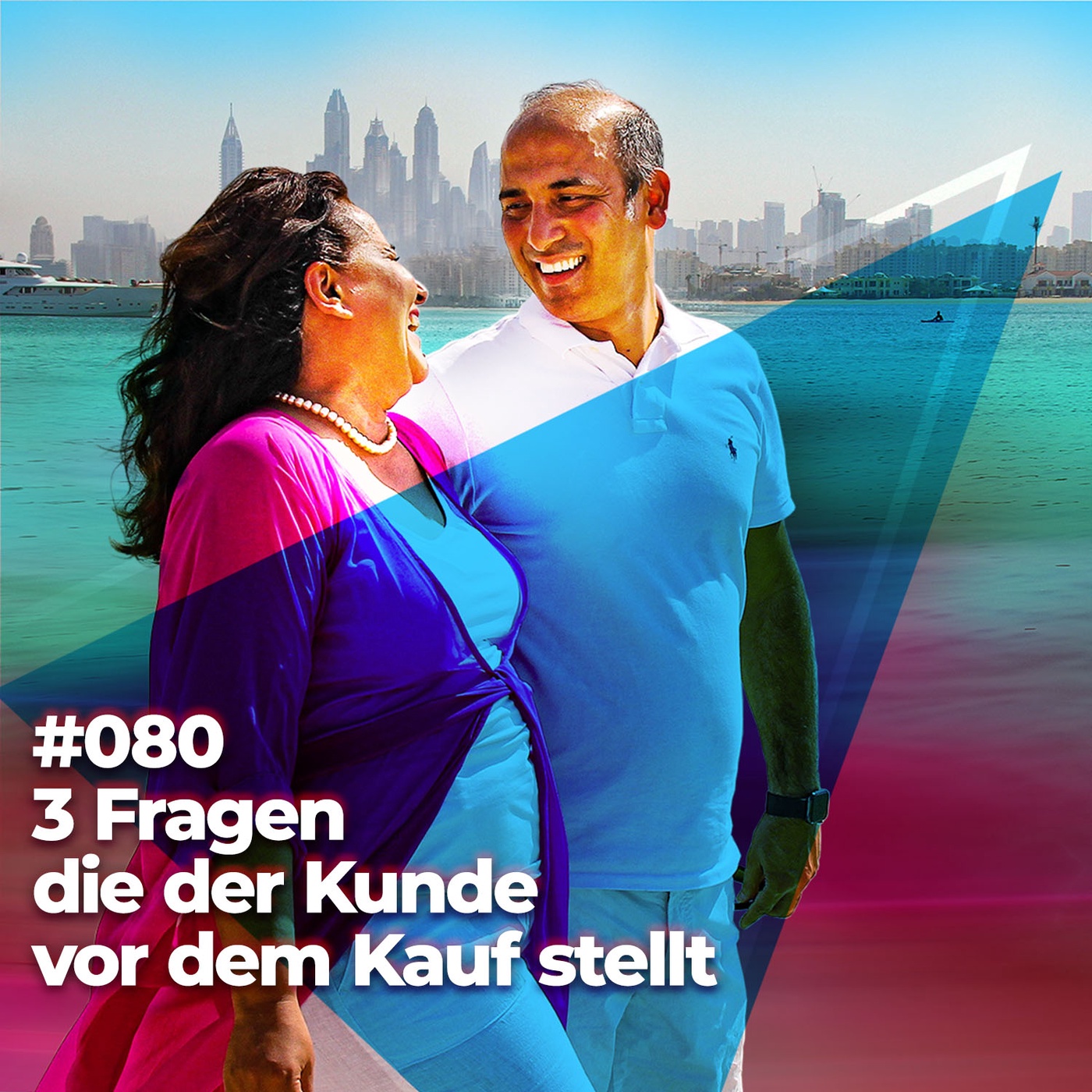 #080 - 3 Fragen die der Kunde vor dem Kauf stellt