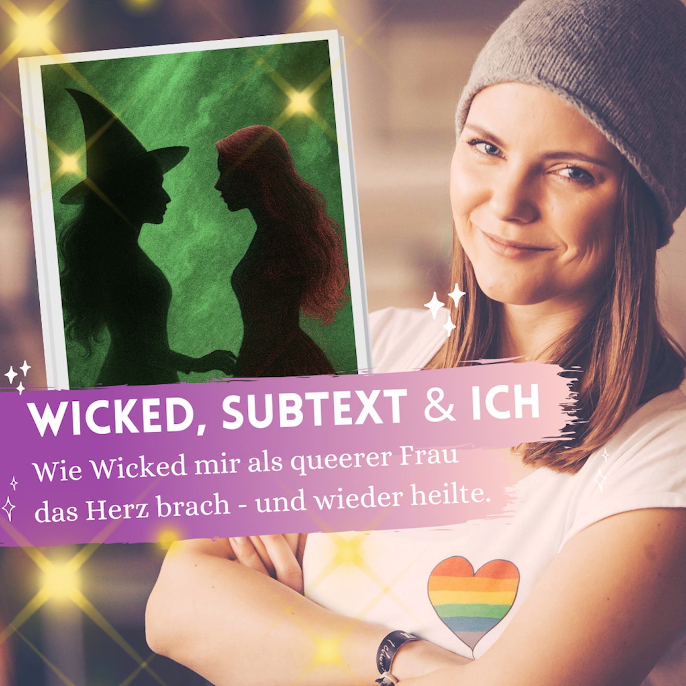 Wicked, der Subtext & ich