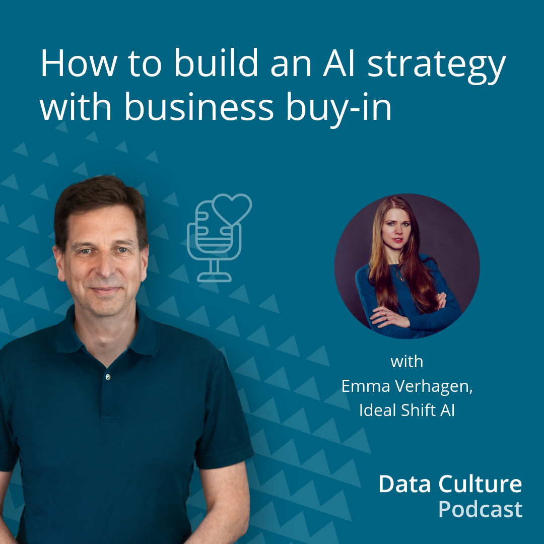 How to build an AI strategy with business buy-in – with Emma Verhagen, Ideal Shift AI