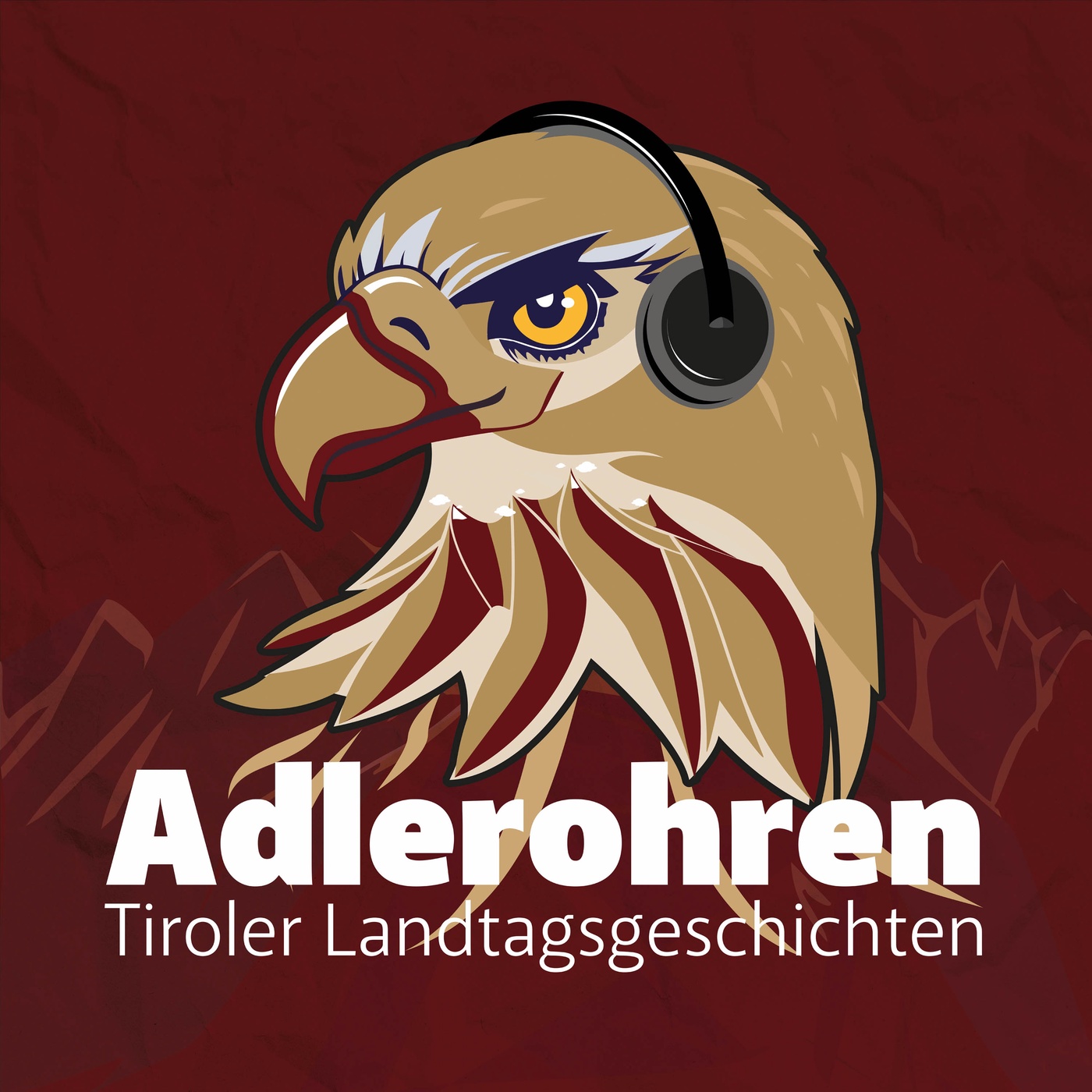 Adlerohren - Tiroler Landtagsgeschichten