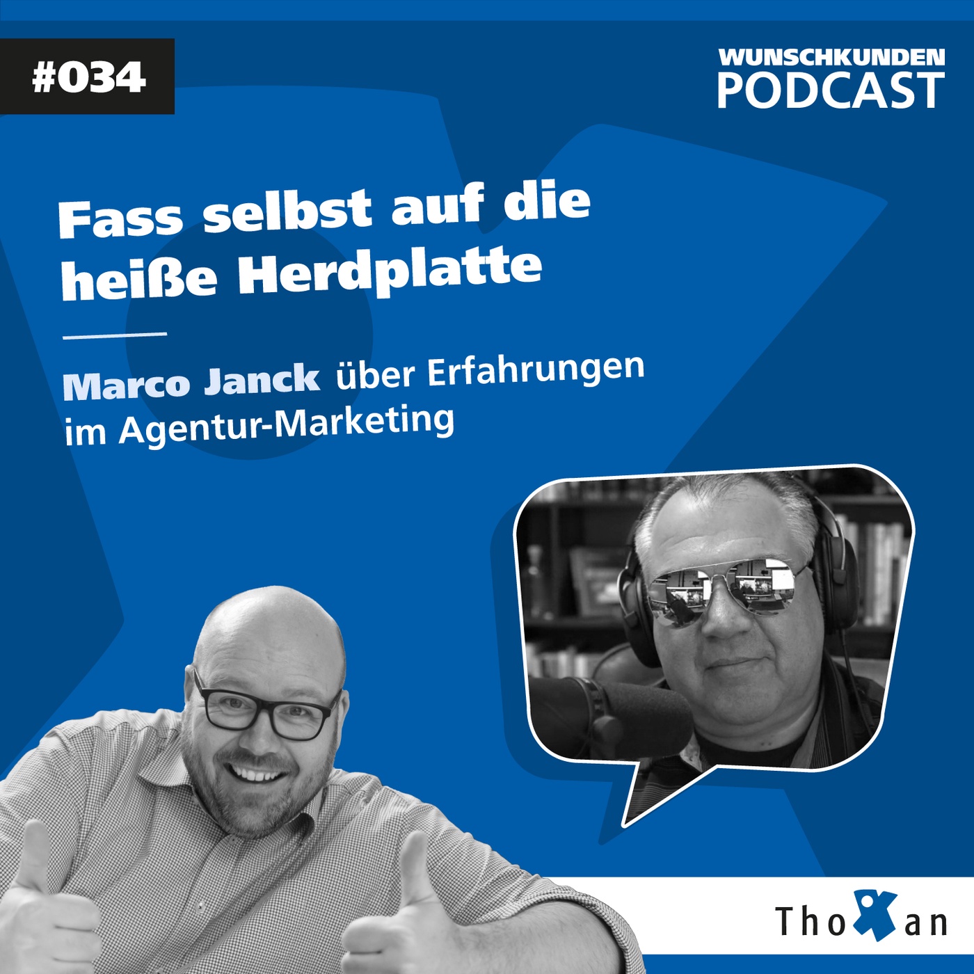 Fass selbst auf die heiße Herdplatte: Marco Janck über Erfahrungen im Agentur-Marketing