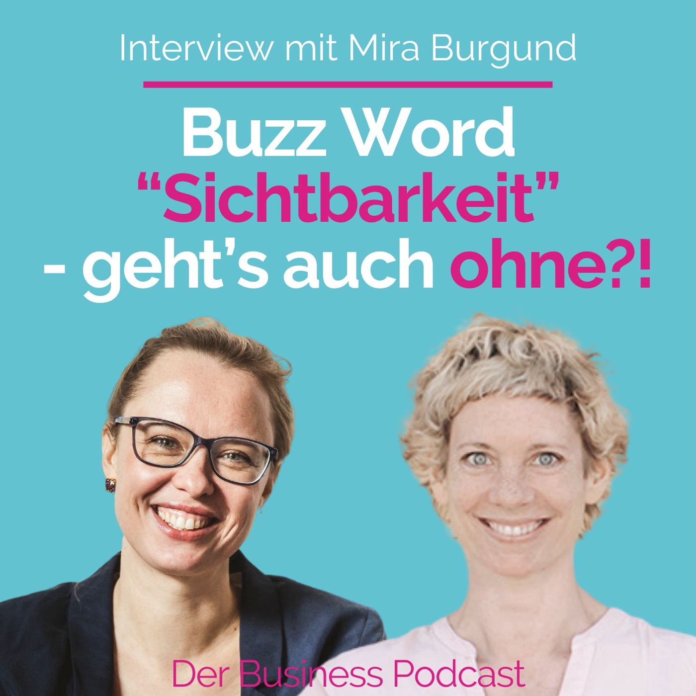 #285 - Ohne Sichtbarkeit geht’s halt nicht – aber was ist das eigentlich?
