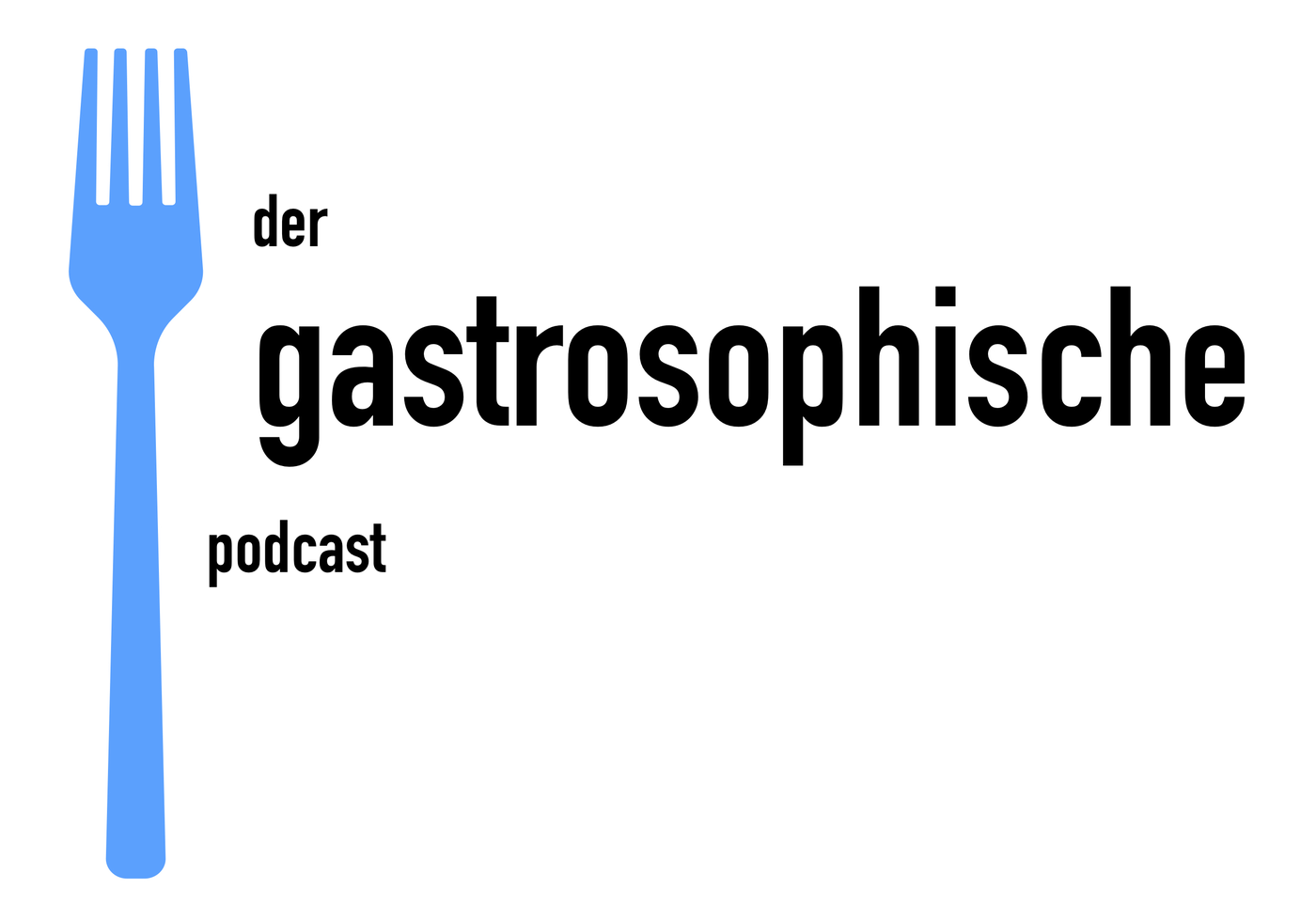 Der gastrosophische Podcast