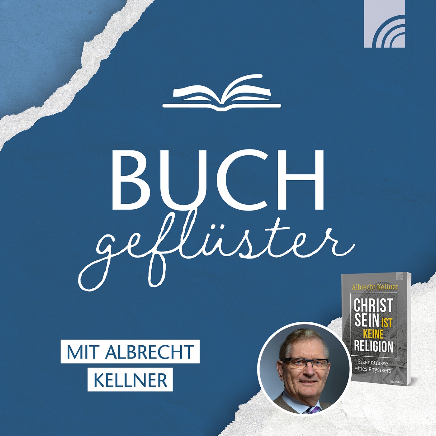 Buchgeflüster mit Albrecht Kellner - Wissenschaft & christlicher Glaube?