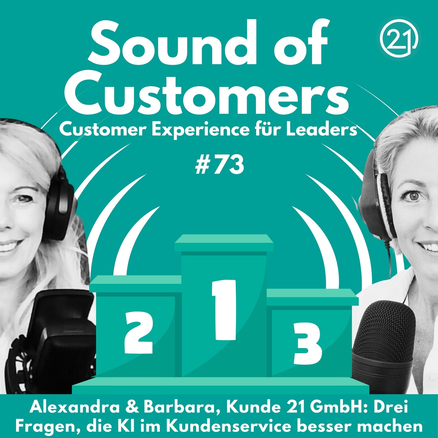 Drei Fragen, die KI im Kundenservice besser machen Ein Gespräch zw. Alexandra Nagy und Barbara Aigner, Kunde 21