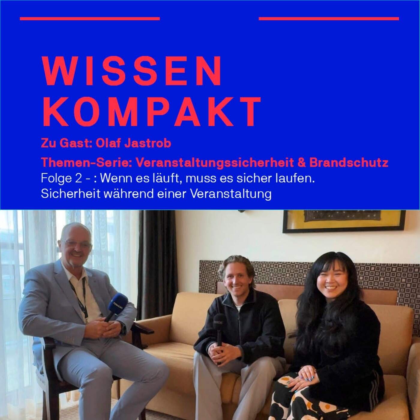 Wenn es läuft, muss es sicher laufen. Sicherheit WÄHREND einer Veranstaltung