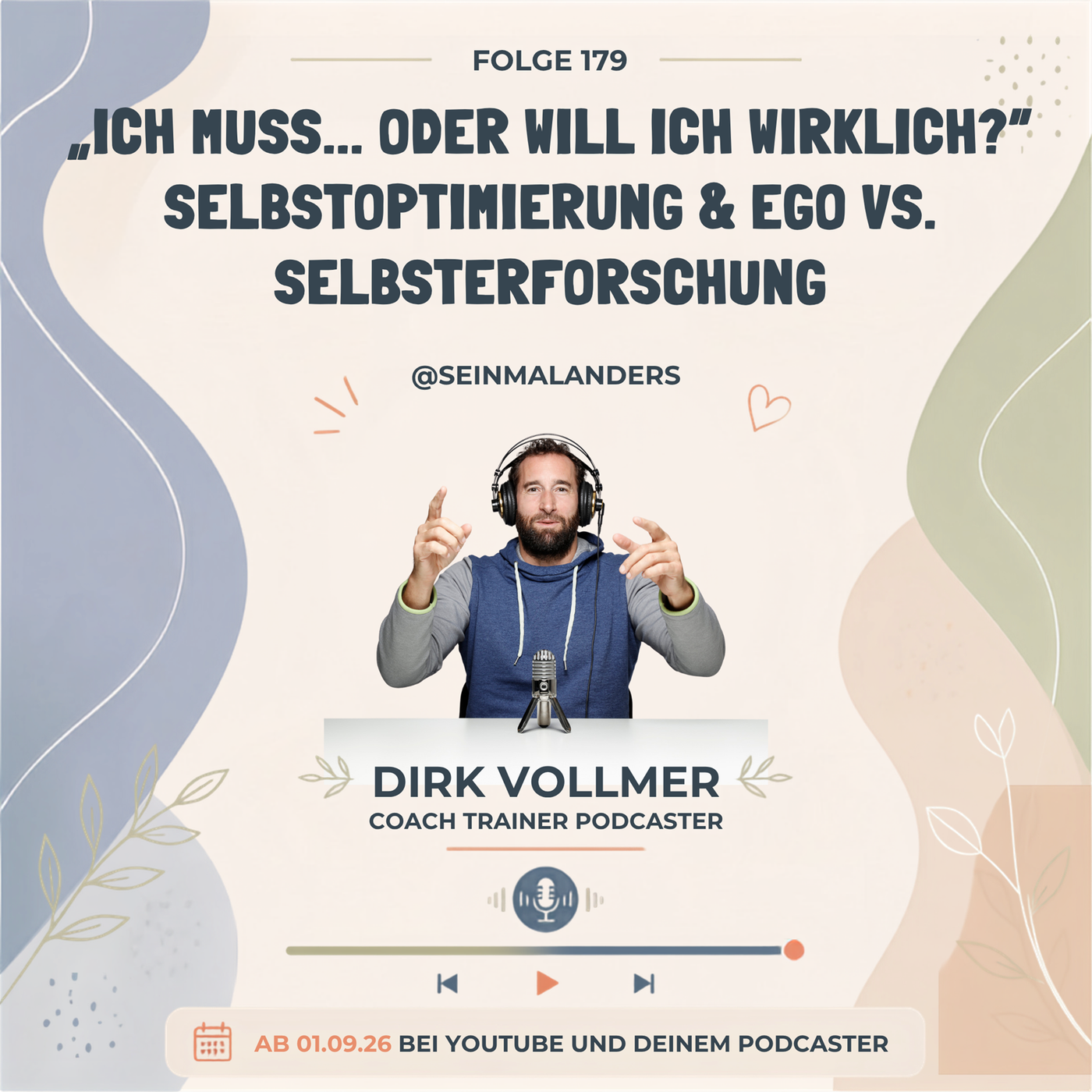 Ich muss... oder will ich wirklich? Selbstoptimierung & Ego vs Selbsterforschung