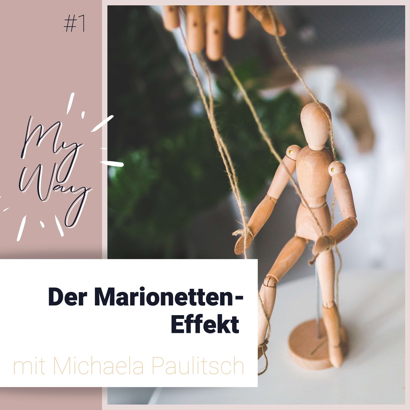 #1 Der Marionetten-Effekt