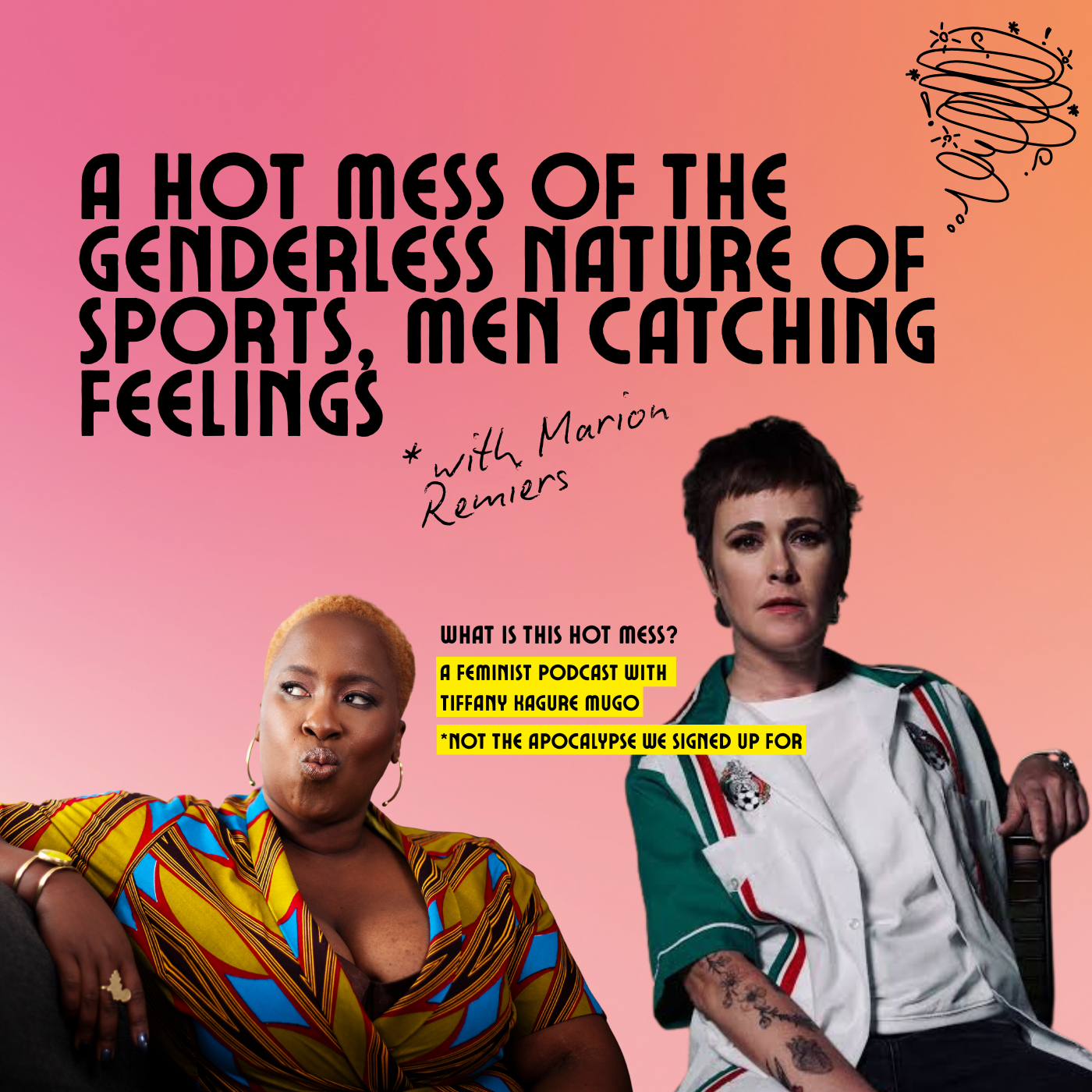 A hot mess of the genderless nature of sports, men catching feelings with Marion Remiers (Part I)