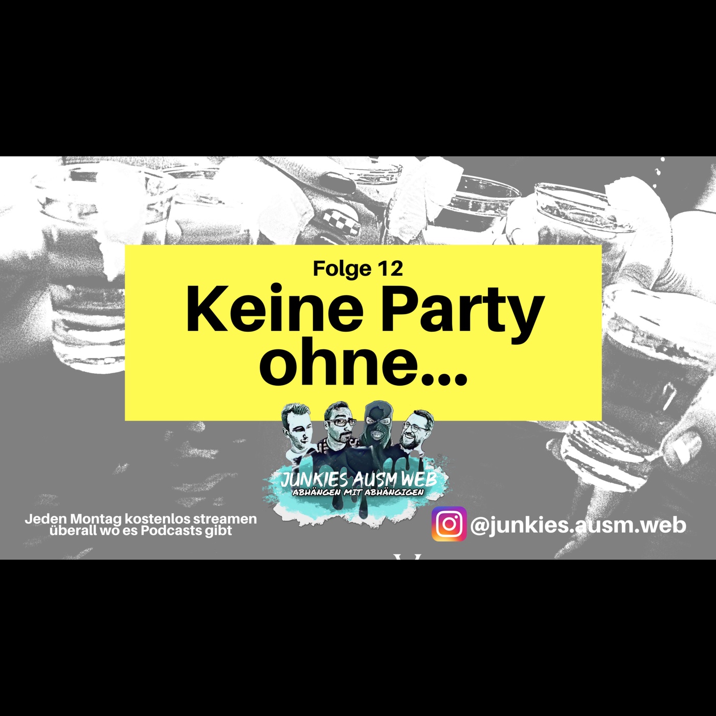 Keine Party ohne ...