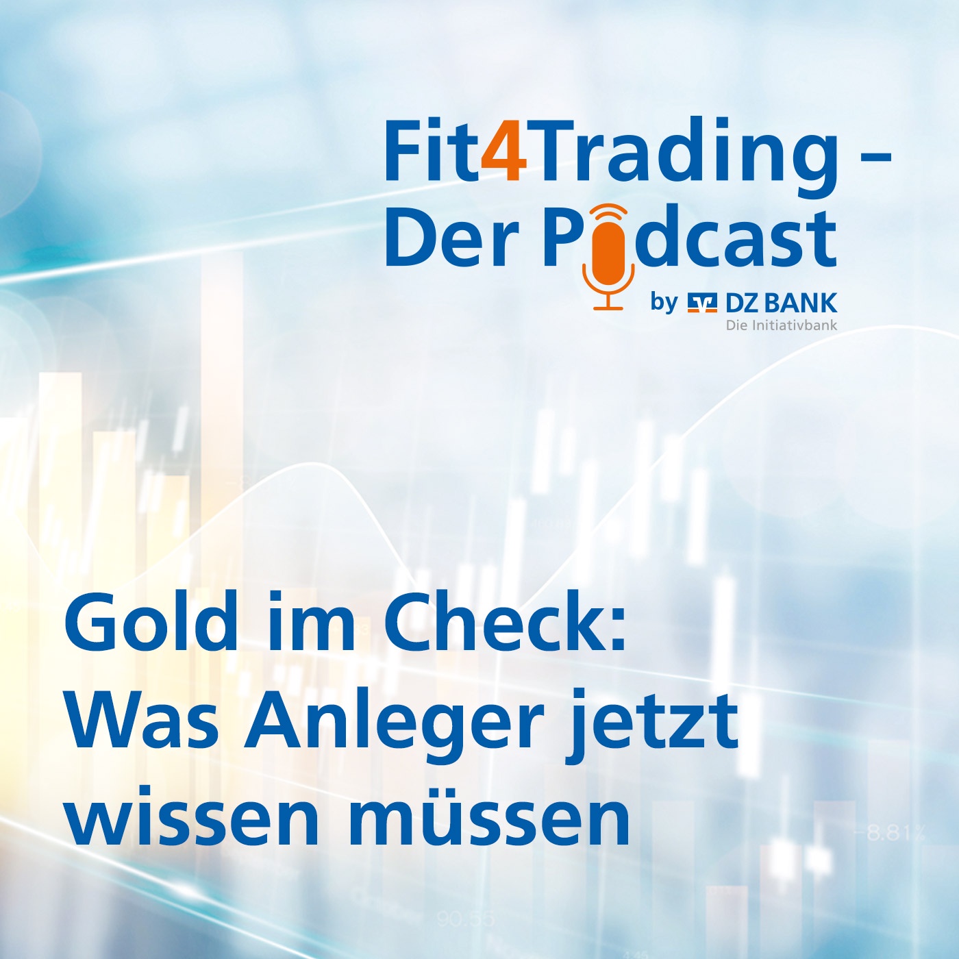 Fit4Trading #88: Gold im Check: Was Anleger jetzt wissen müssen