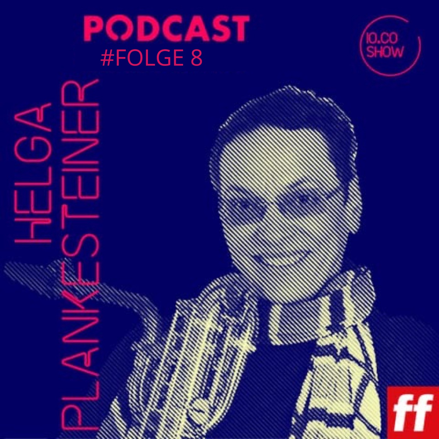 Io.Co-Show: Folge 8 mit Helga Plankensteiner