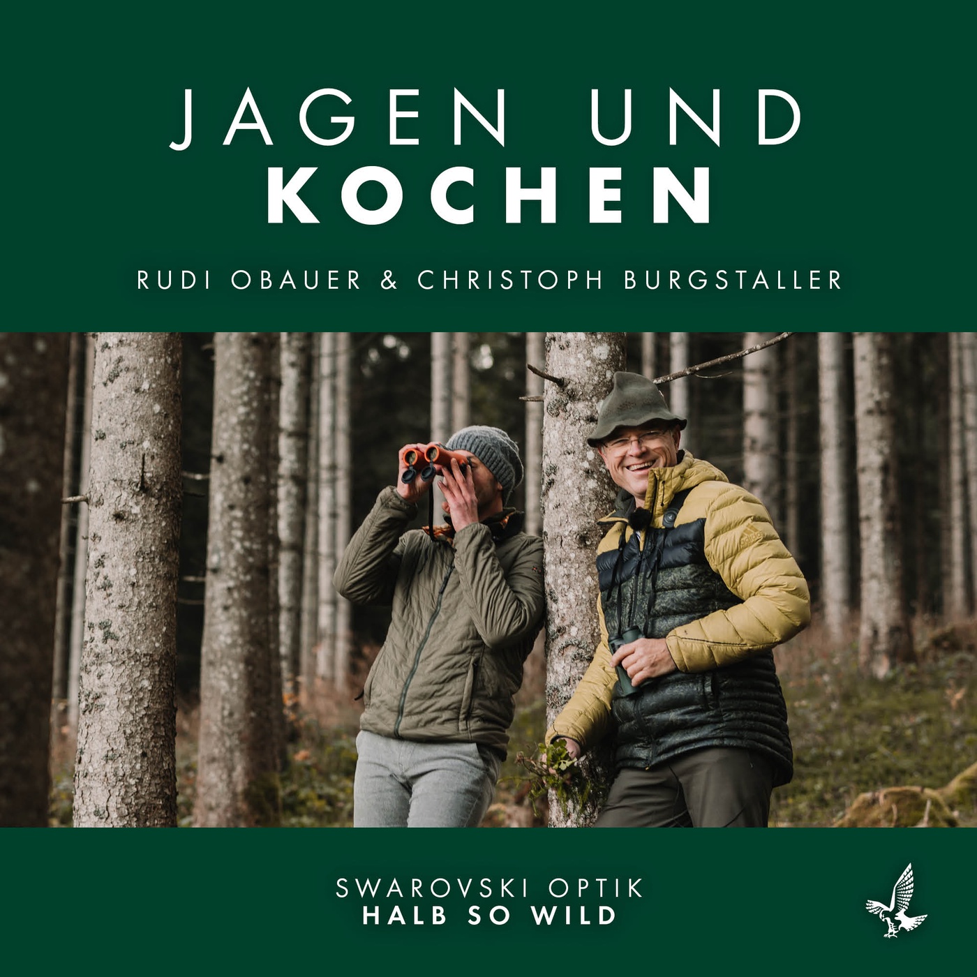 Rudi Obauer & Christoph Burgstaller: Jagen und Kochen