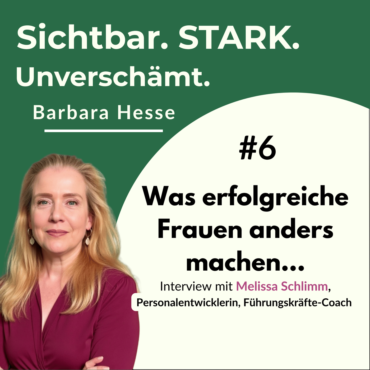 Erfolg ist kein Zufall – was erfolgreiche Frauen anders machen (mit Melissa Schlimm)