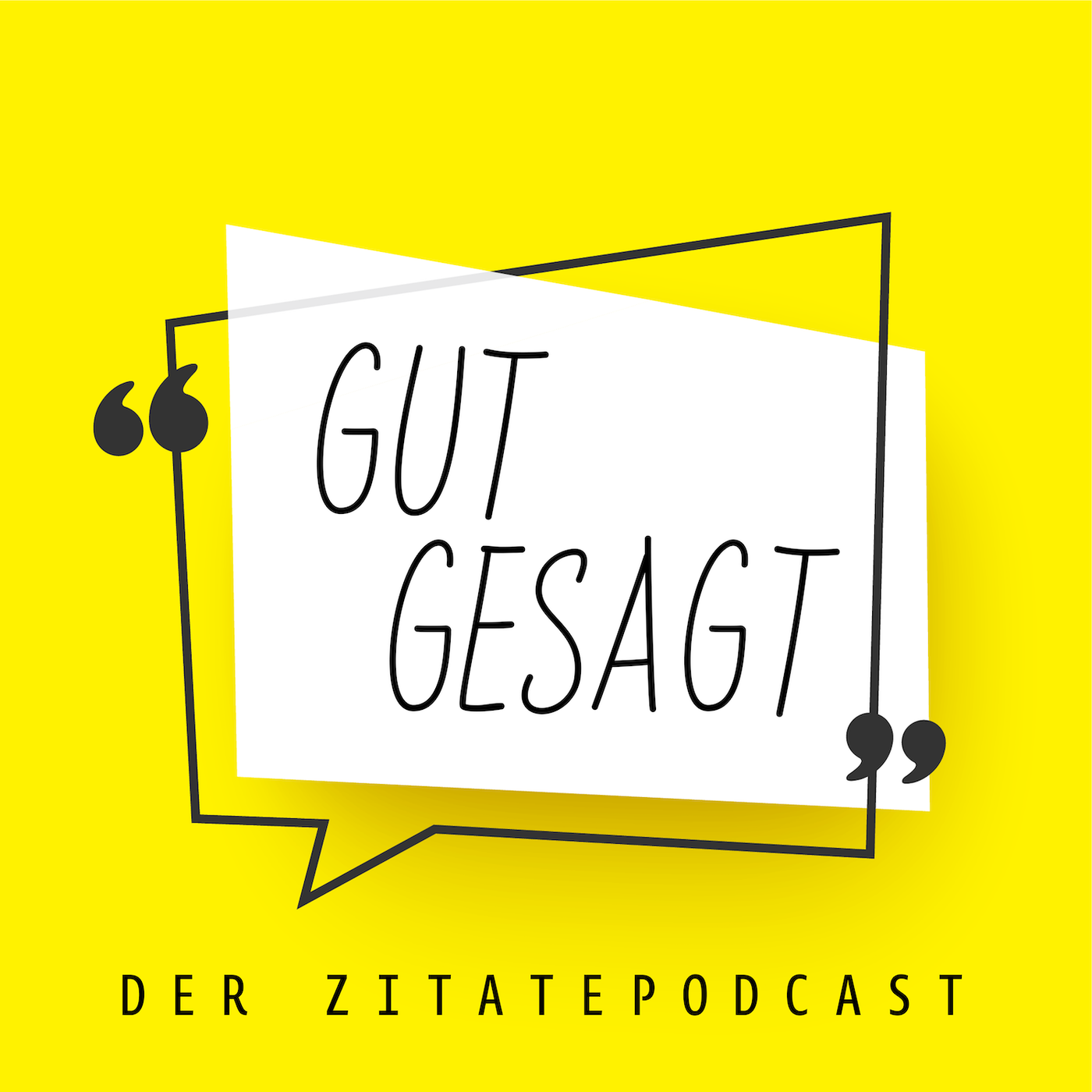 Gut Gesagt - Der Zitatepodcast