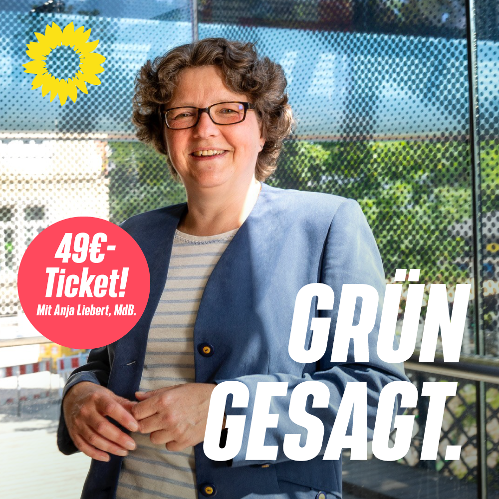 Das 49€ Ticket kommt - mit Anja Liebert MdB