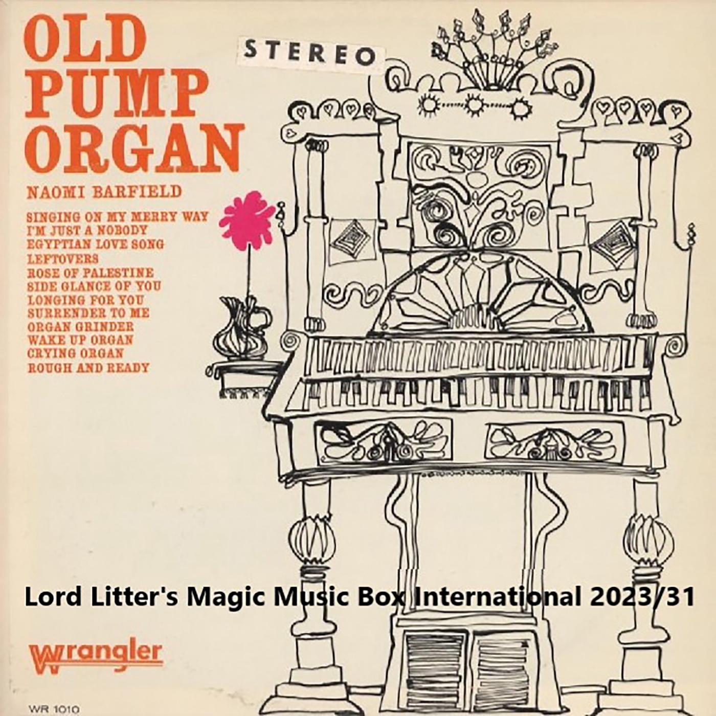 Lord Litter's Magic Music Box International - Episode 31 / 2023