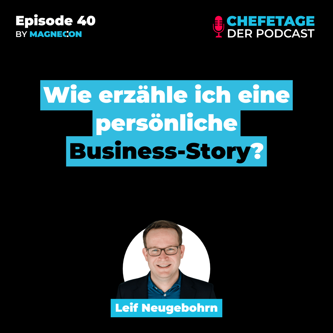 #40 - Storytelling: Wie erzähle ich eine persönliche Business-Story?