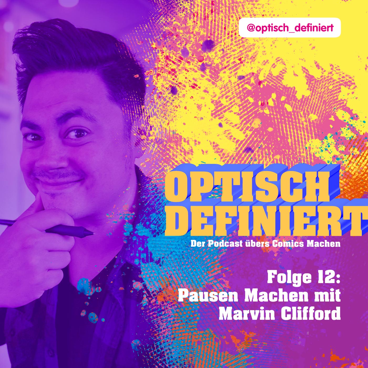 Folge 12: Pausen machen mit Marvin Clifford