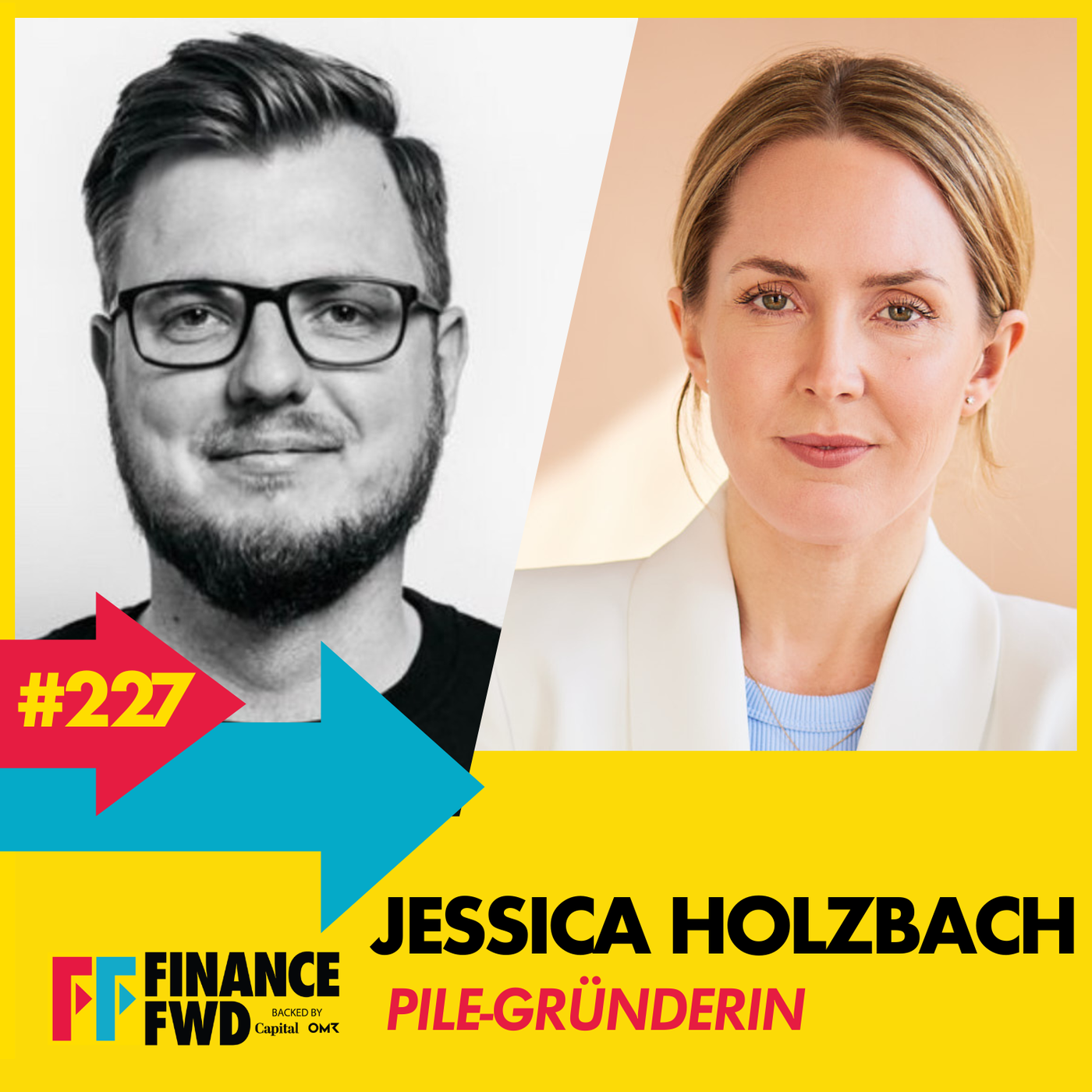 FinanceFWD #227 mit Pile-Gründerin Jessica Holzbach