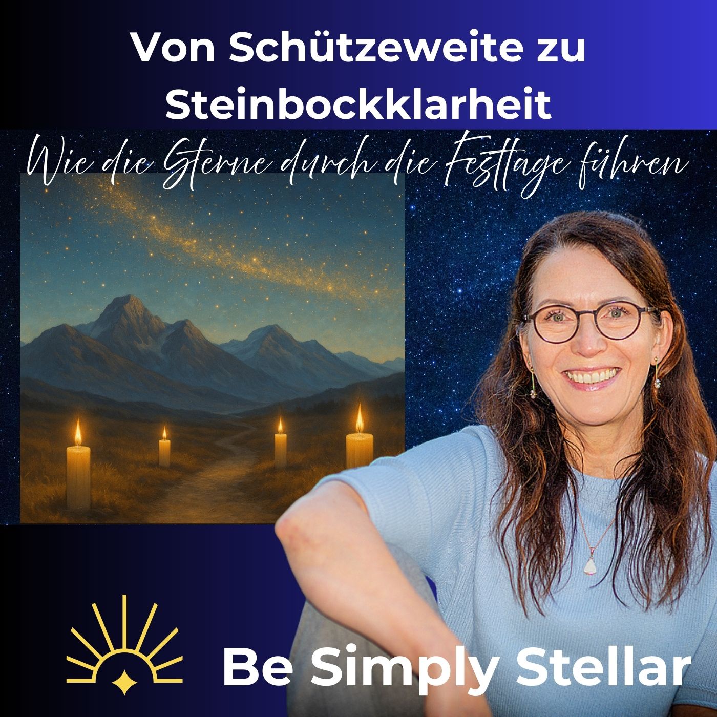 #17 Von Schützeweite zu Steinbockklarheit