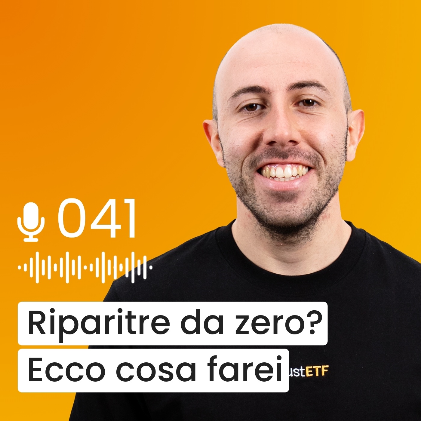 #041 - Se dovessi ricominciare a investire da zero, farei queste 8 cose