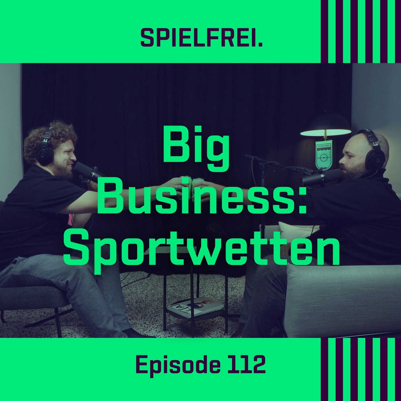 Episode 112 – Big Business: Sportwetten