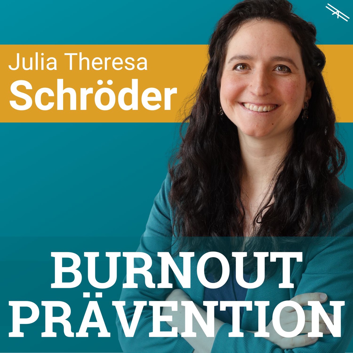 #153 Burnout Prävention mit Julia Theresa Schröder