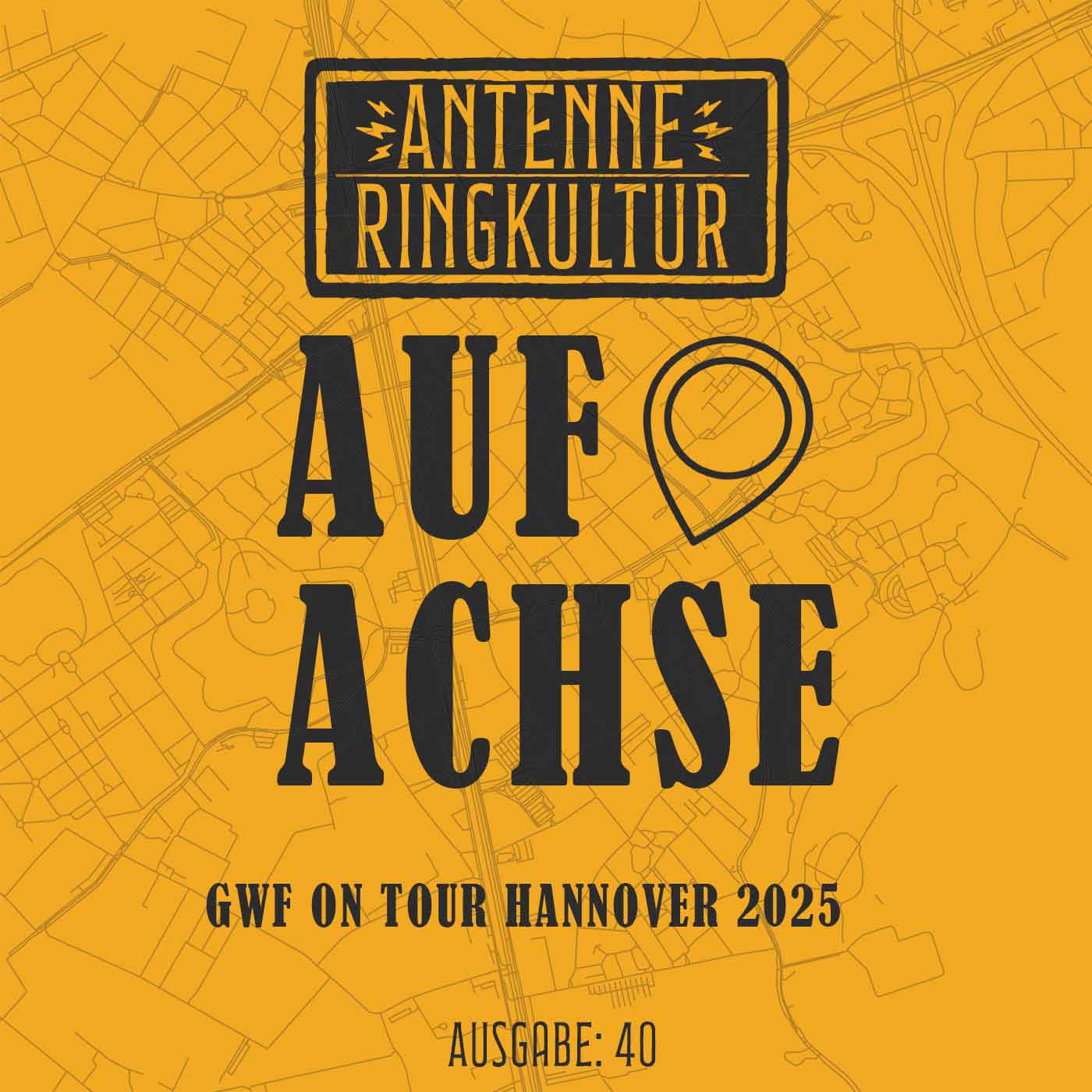 Antenne Ringkultur [Ausgabe 40]: Auf Achse 