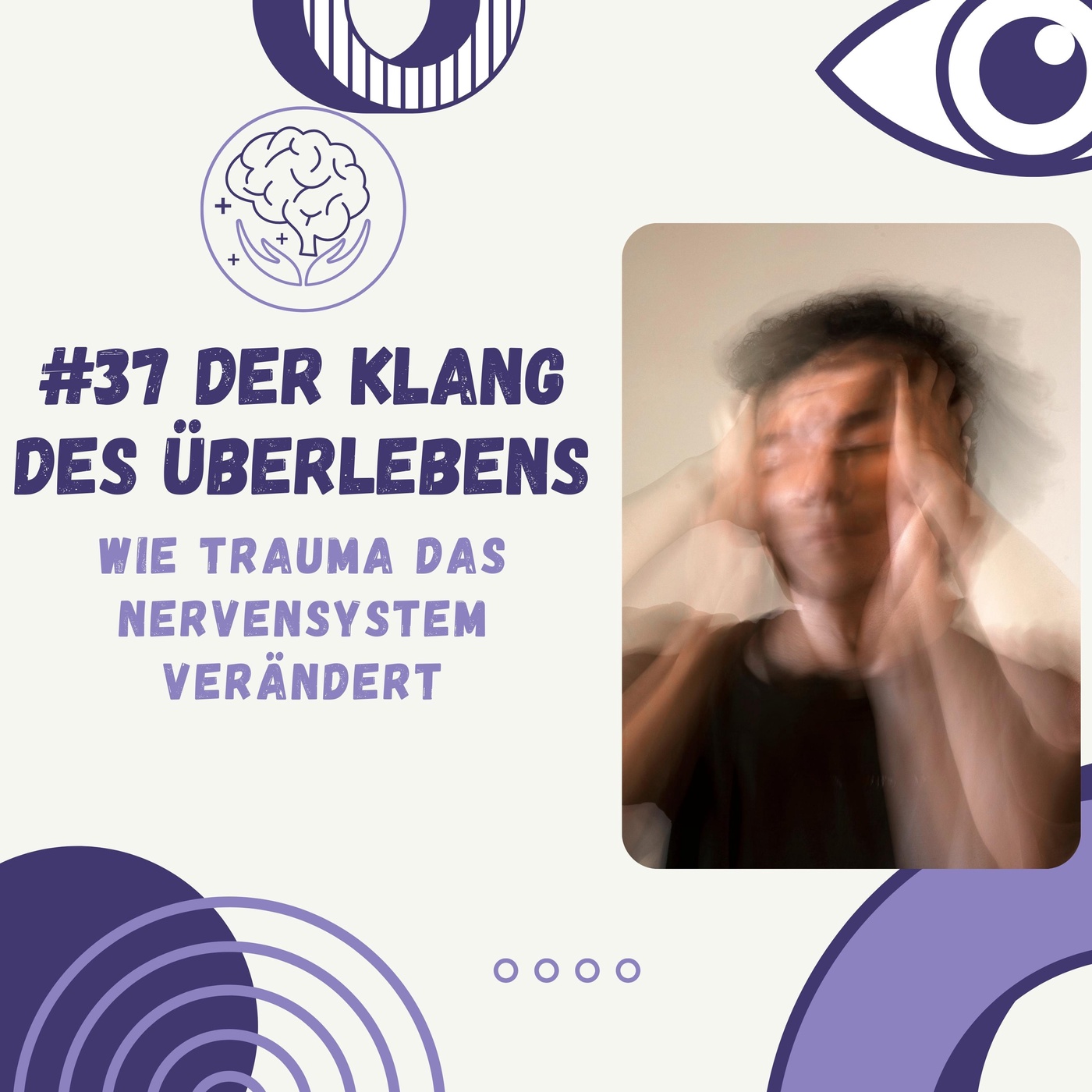 Der Klang des Überlebens – Wie Trauma das Nervensystem verändert