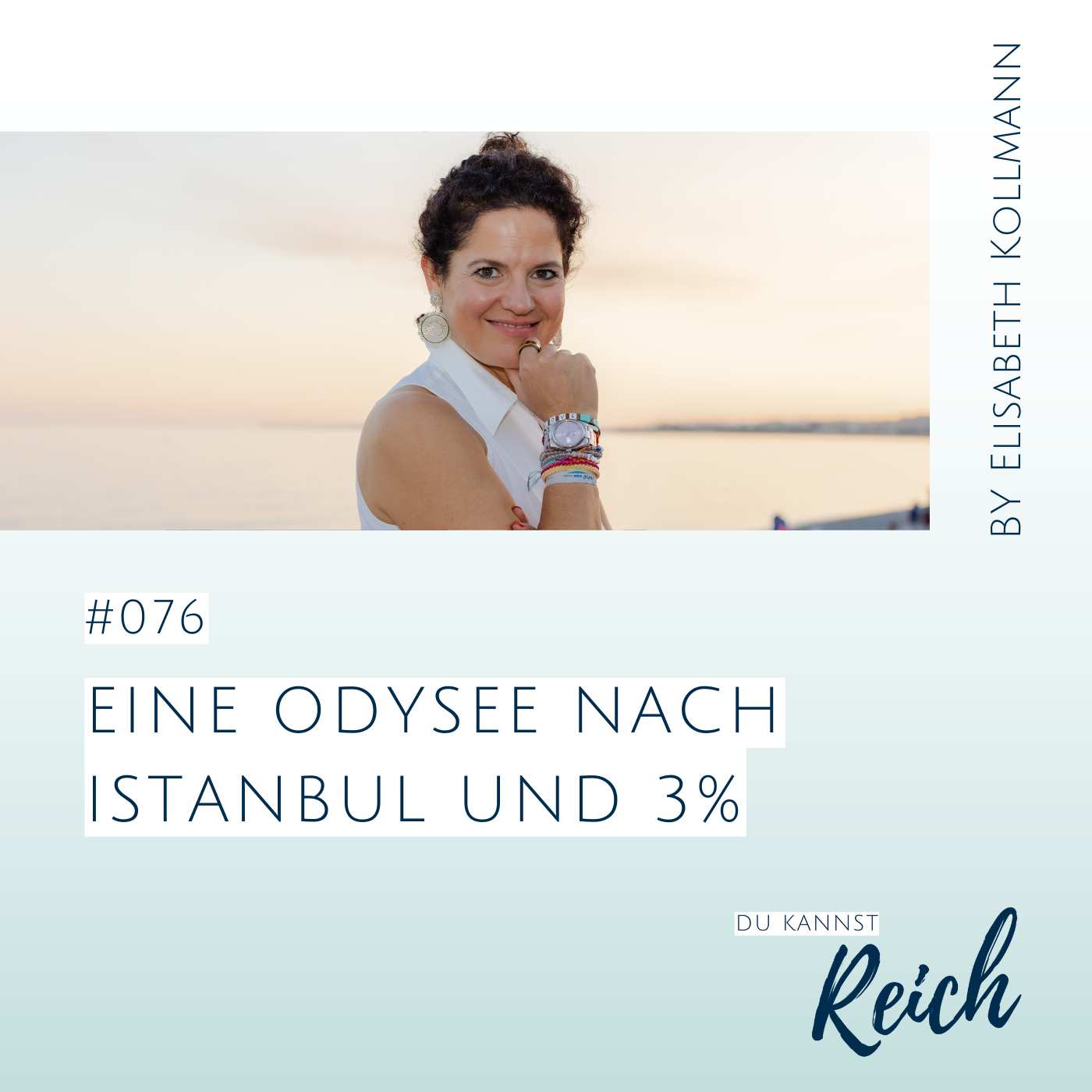 #76 Eine Odysee nach Istanbul und 3%