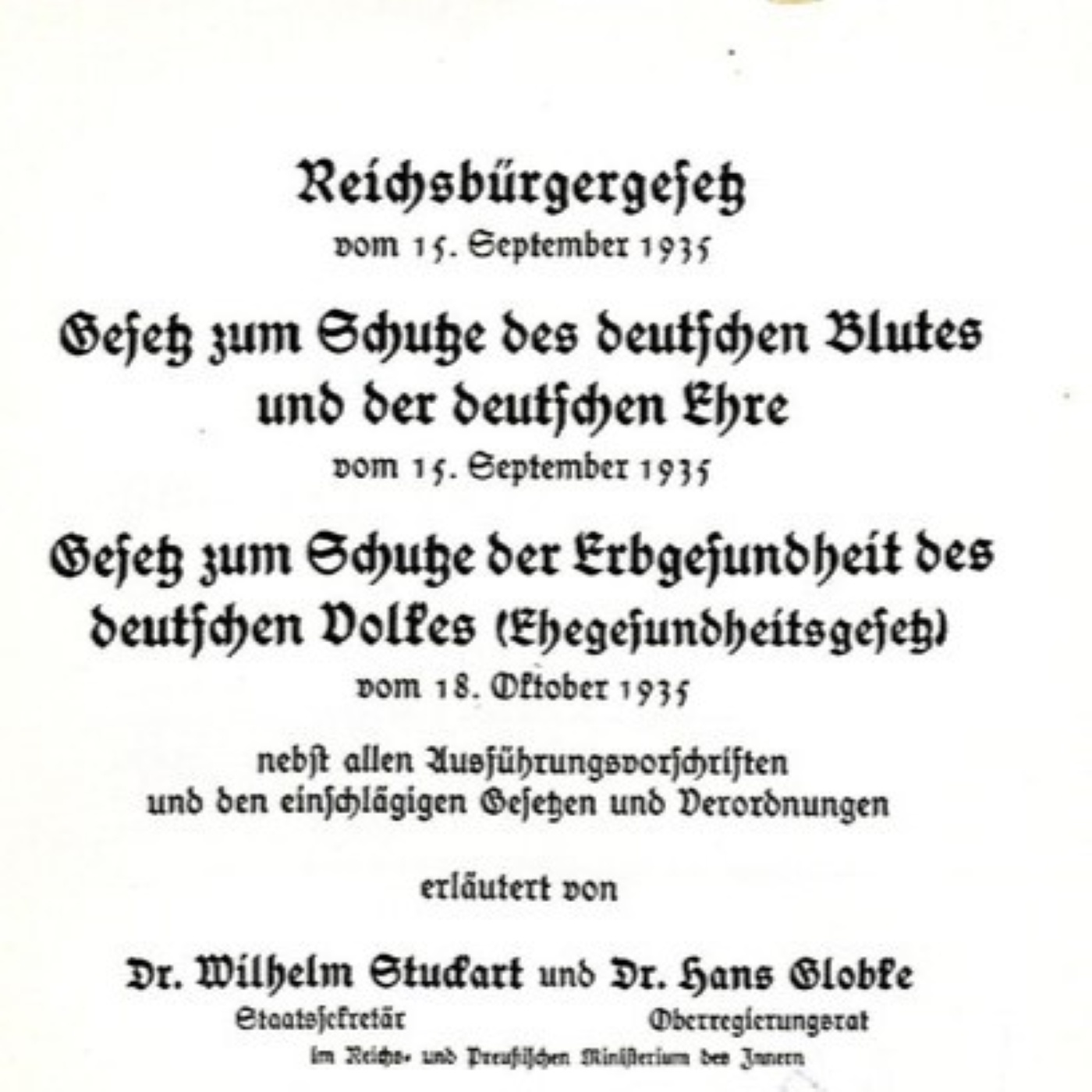Y-127: Hans Globke und Wilhem Stuckart, Kommentar zur deutschen Rassengesetzgebung (1936)