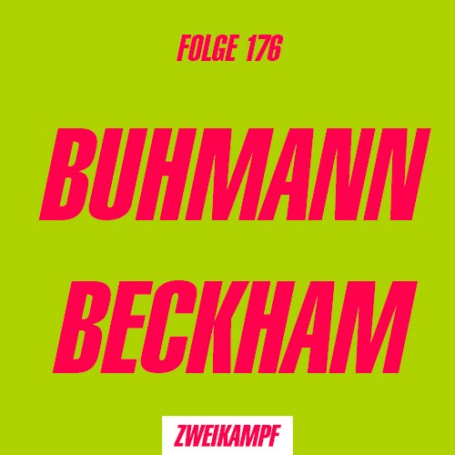 Folge 176: Buhmann Beckham