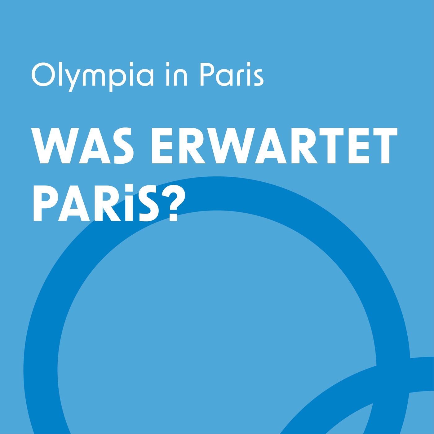 Olympia in Paris – Was erwartet Paris? (1/5)