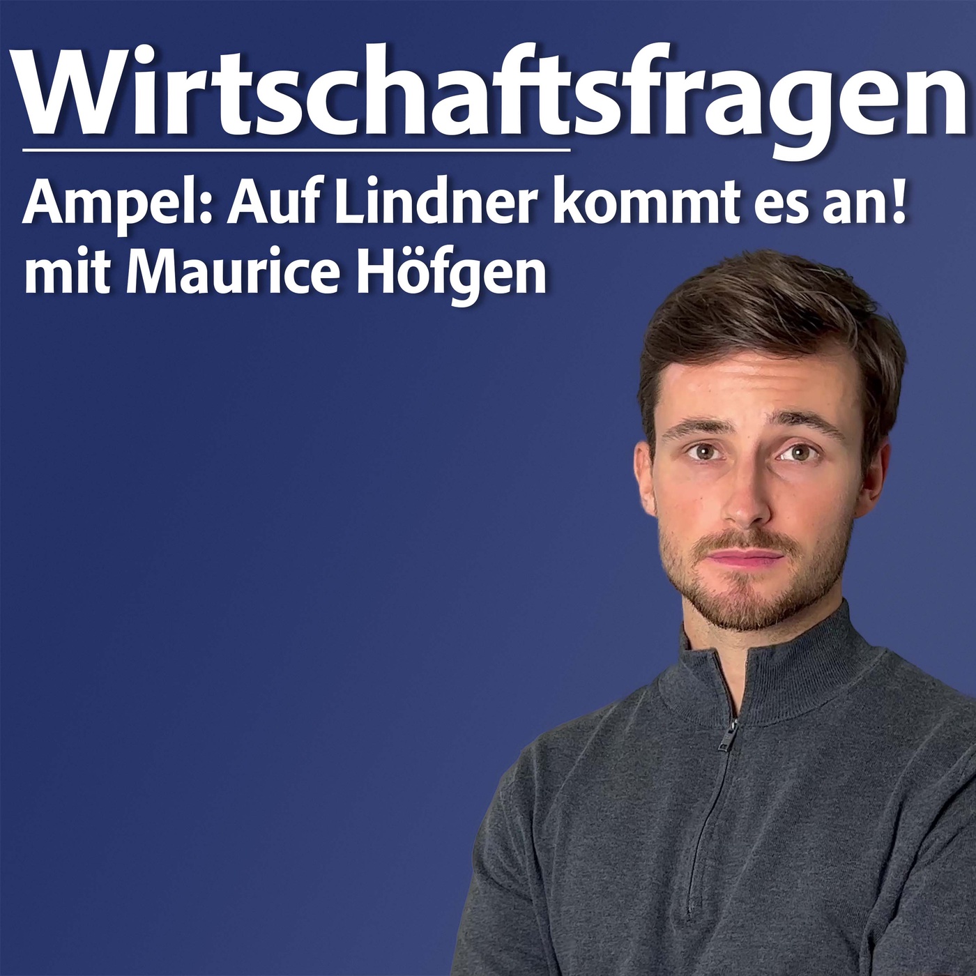Ampel: Auf Lindner kommt es an! - mit Maurice Höfgen