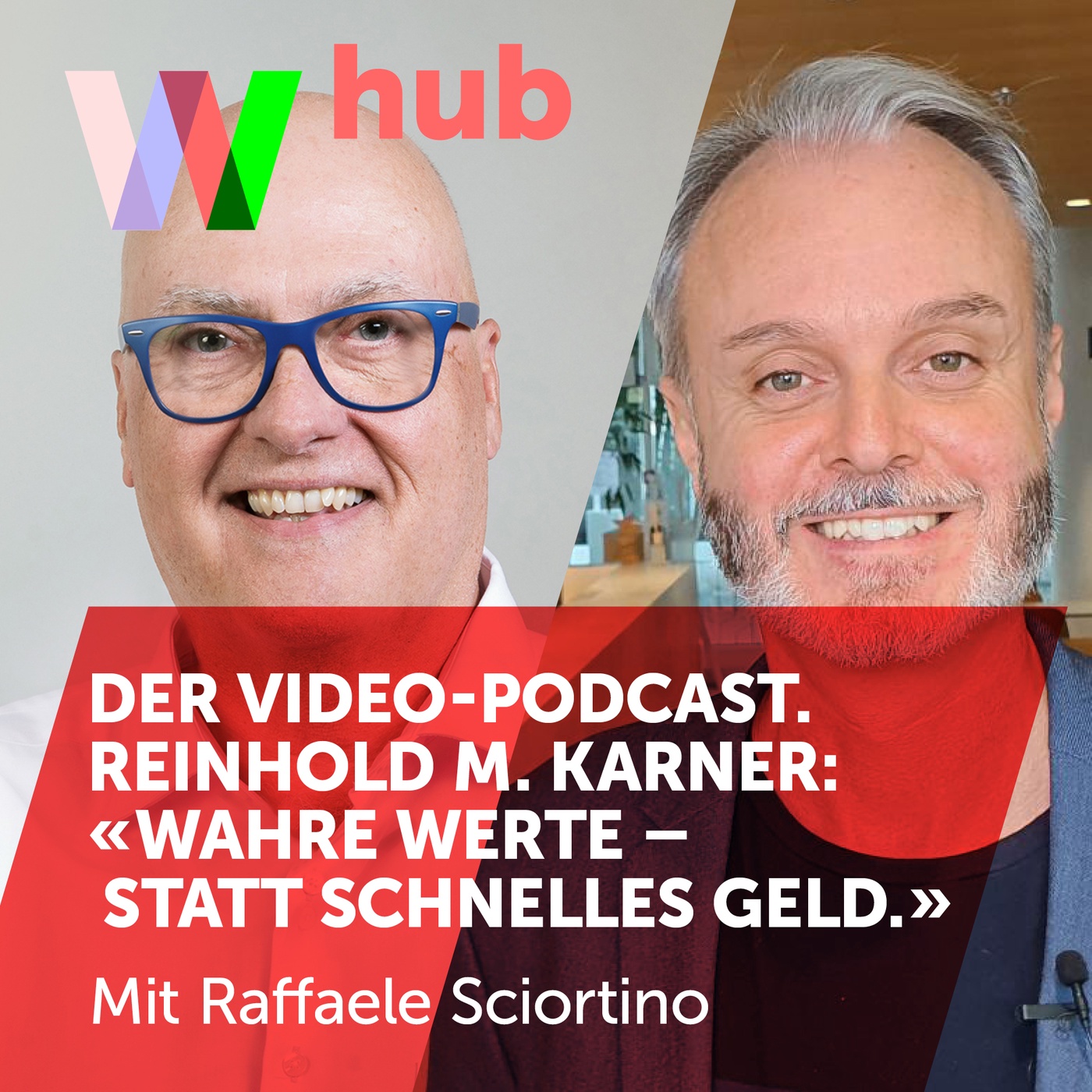 #011 Reinhold M. Karner - Wahre Werte, statt schnelles Geld
