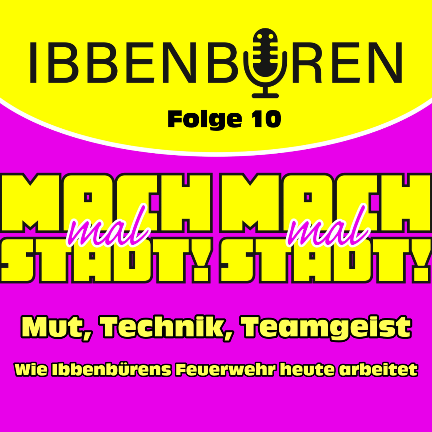Folge 10: Mut, Technik, Teamgeist - Wie Ibbenbürens Feuerwehr heute arbeitet