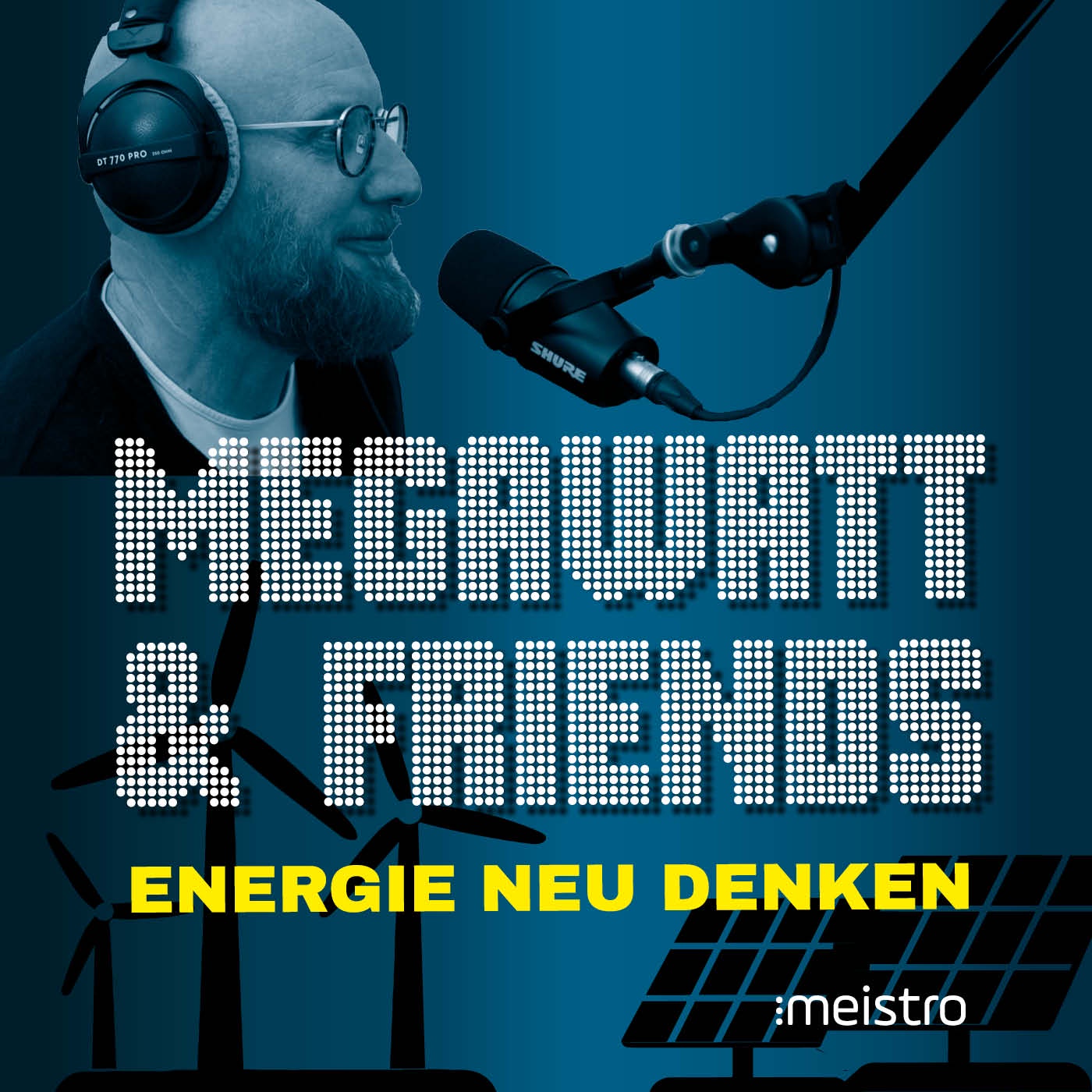 Trailer Megawatt & Friends – Energie neu denken