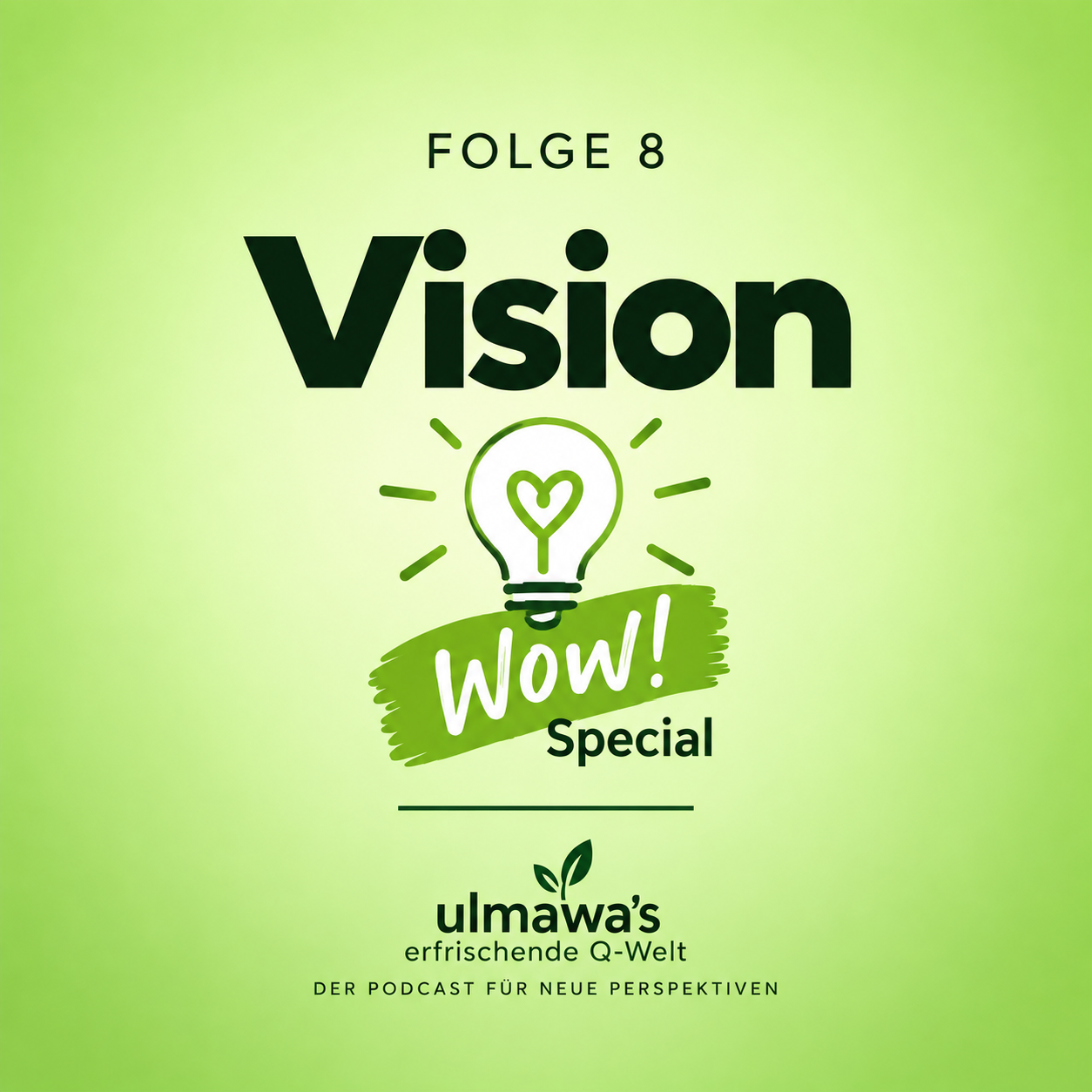 WOW-Special rund um Visionen.